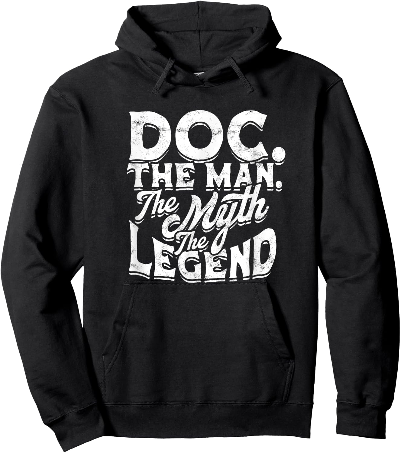 Doc. The man. The myth The legend - Masculine Man Doctor Hoodie - Hoodie | Black