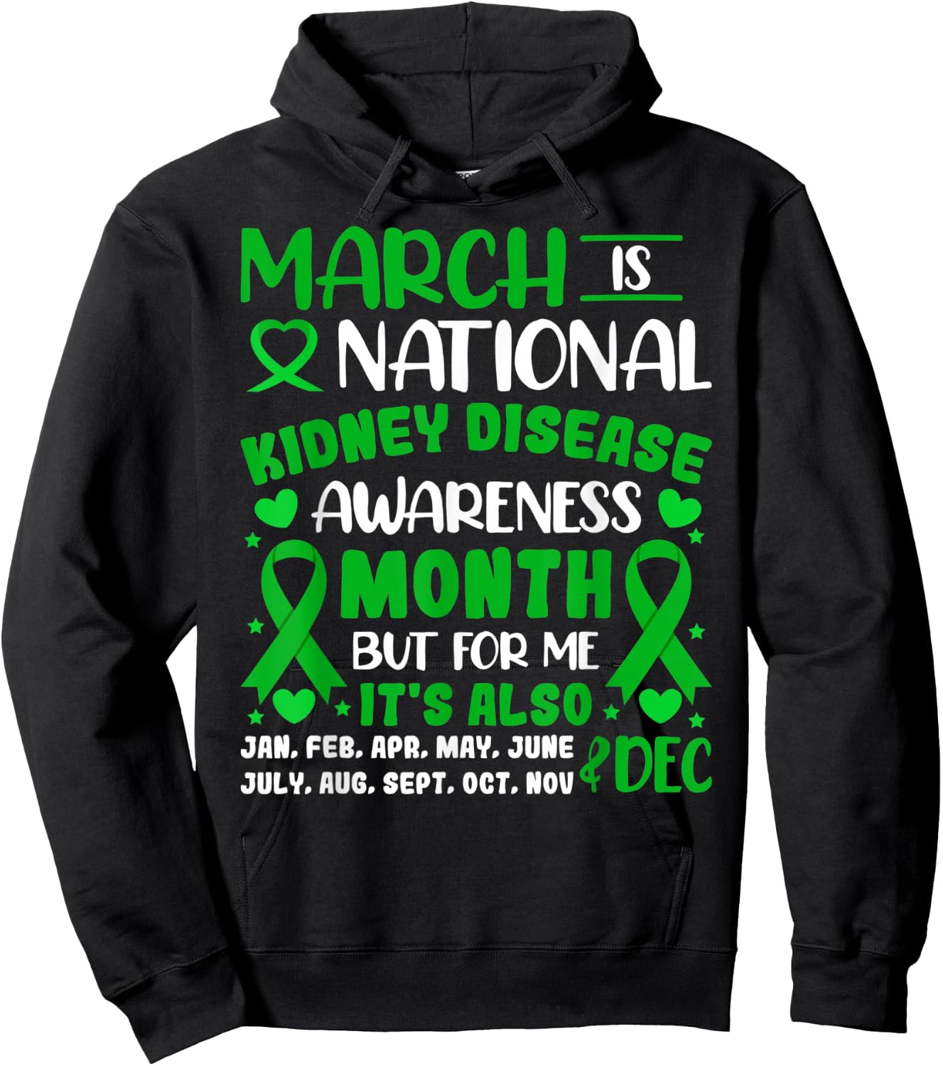 March Is National Kidney Disease Awareness Month Men Women Hoodie - Hoodie | Black
