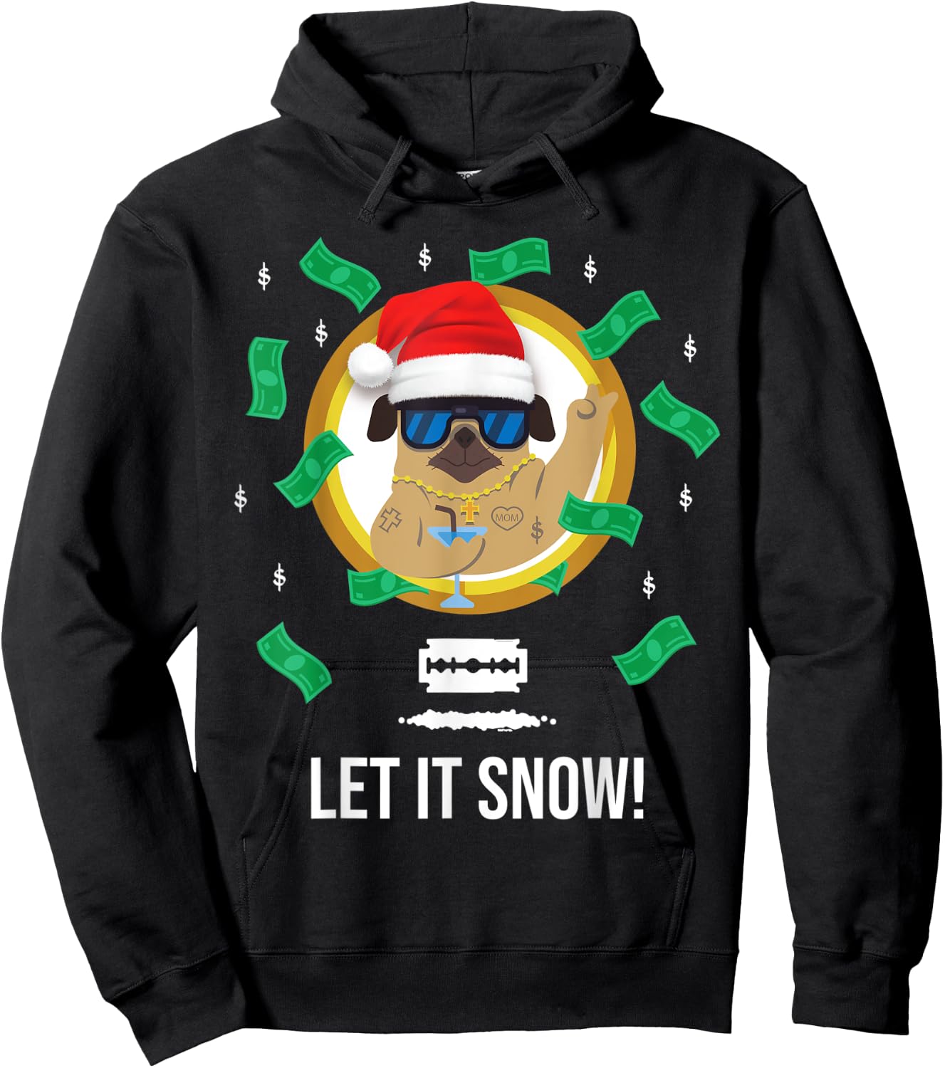 Let It Snow Santa Cocaine Adult Humor Dog Pug Cool Funny Gag Hoodie - Hoodie | Black