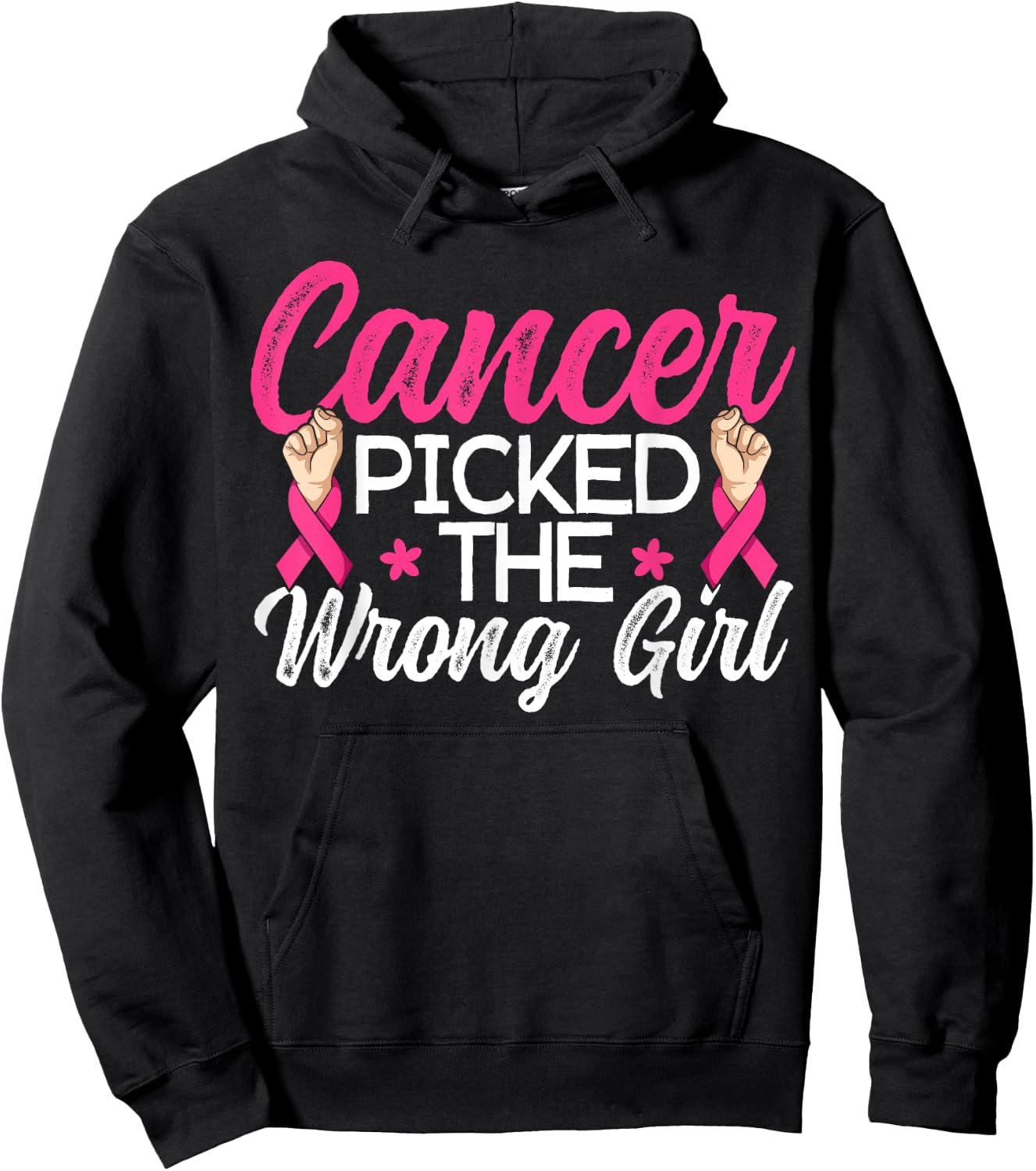 Cancer Picked The Wrong Girl Breast Cancer Awareness Hoodie - Hoodie | Black