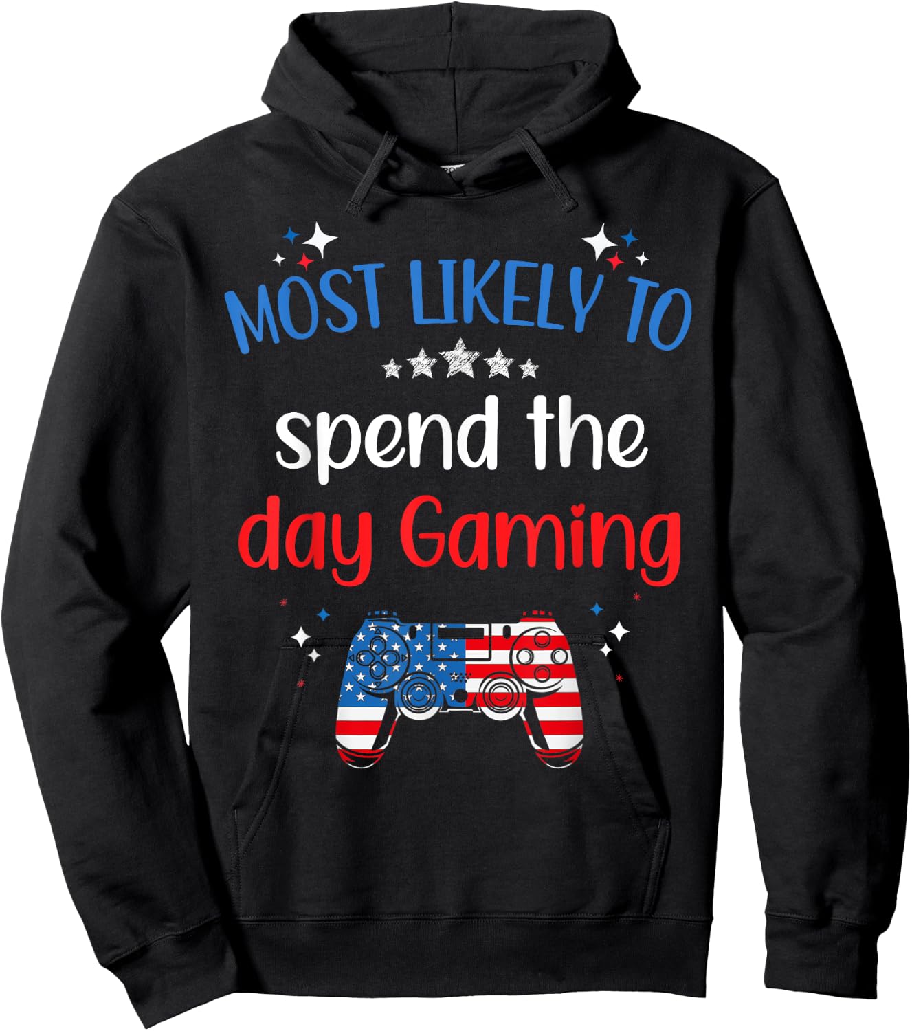 Matching 4th of July Family Shirt July Fourth Most Likely To Hoodie - Hoodie | Black