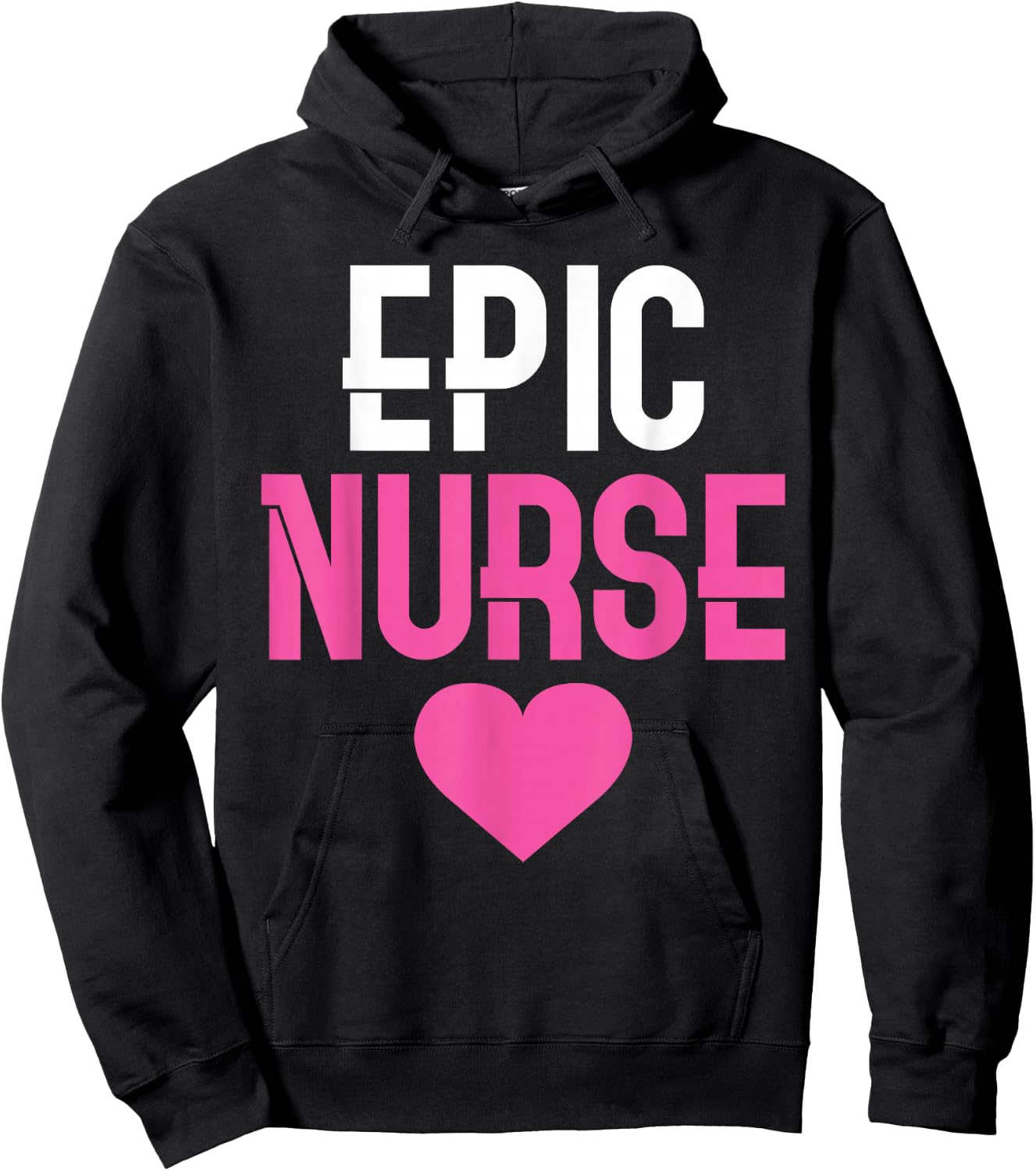 Epic Nurse Work Hospital Nursing Hoodie - Hoodie | Black