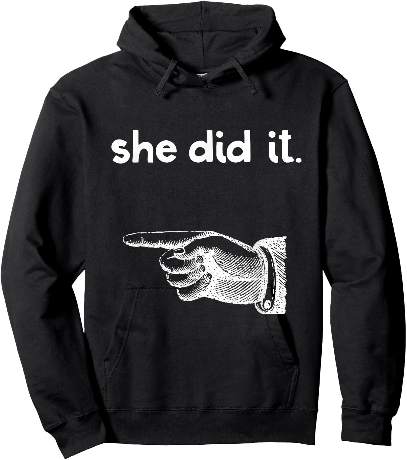 Funny She Did It Matching Sister Brother Sibling Pointing Hoodie - Hoodie | Black