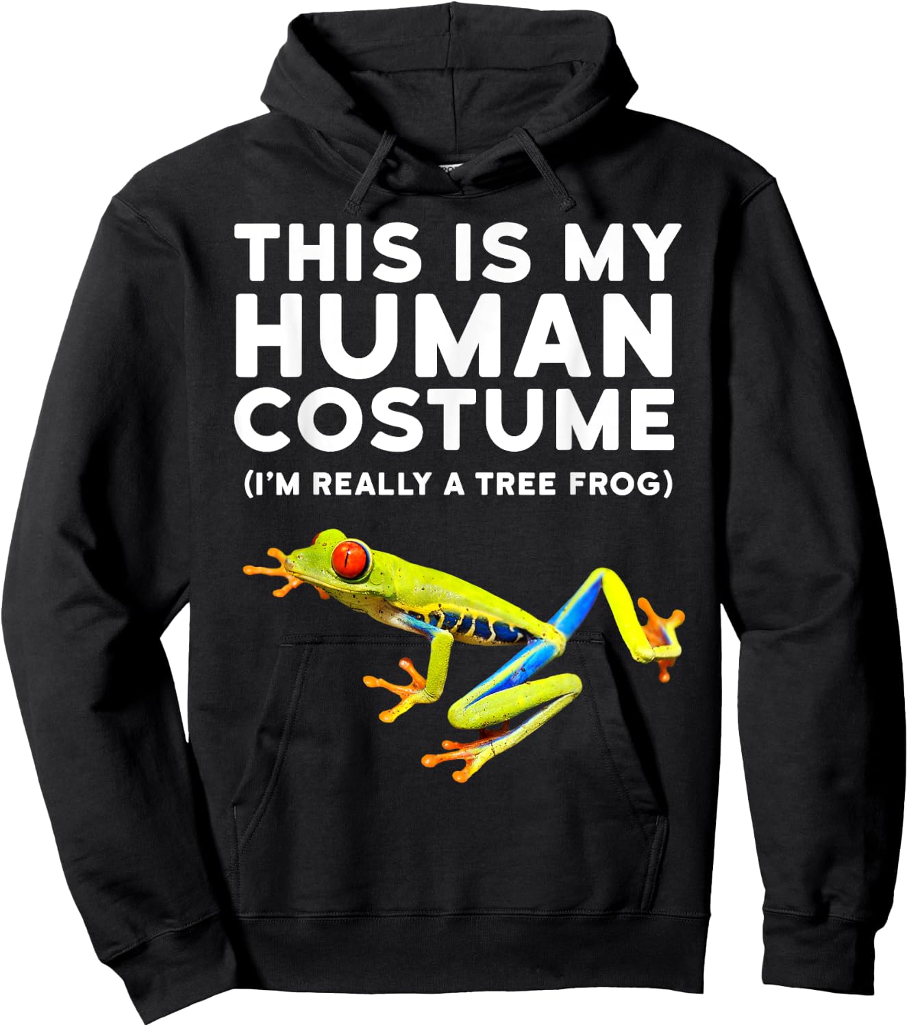 Tree Frog - This is My Human Costume Tree Frog Hoodie - Hoodie | Black