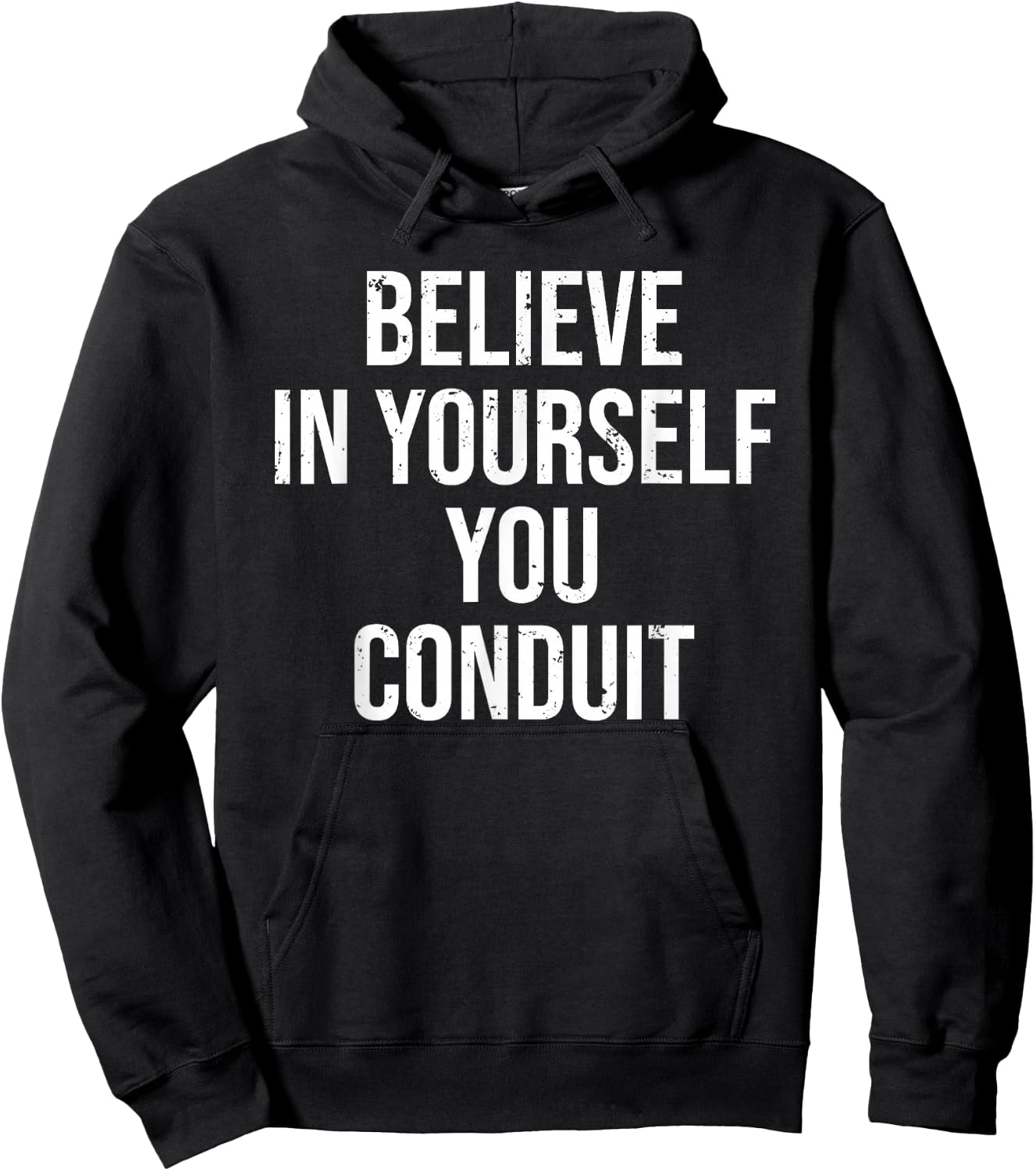 Funny Electrician Believe In Yourself Conduit Hoodie - Hoodie | Black
