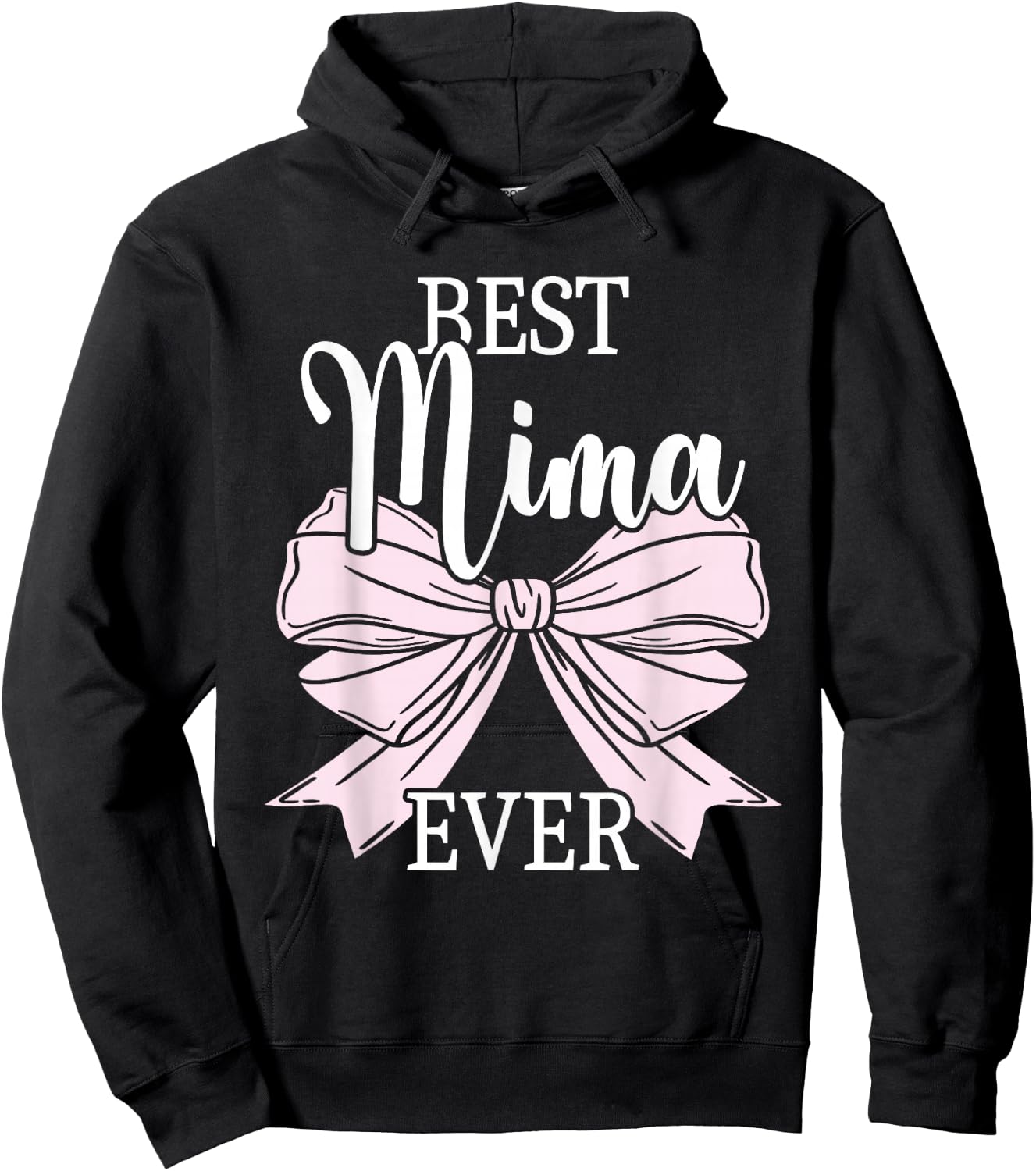 Best Mima Ever Hoodie - Hoodie | Black