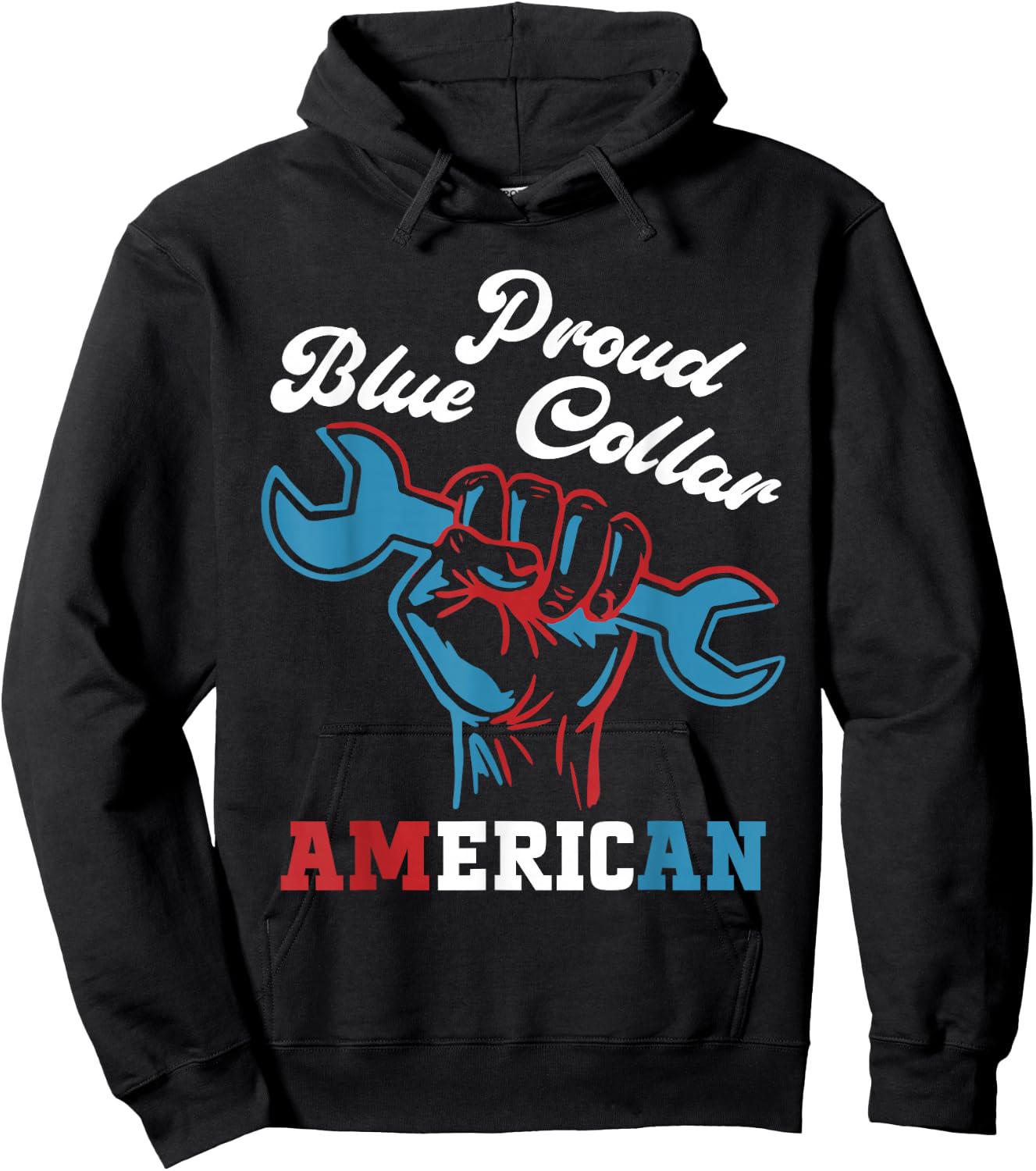 Proud Worker Labor Day Proud Blue Collar American Hoodie - Hoodie | Black