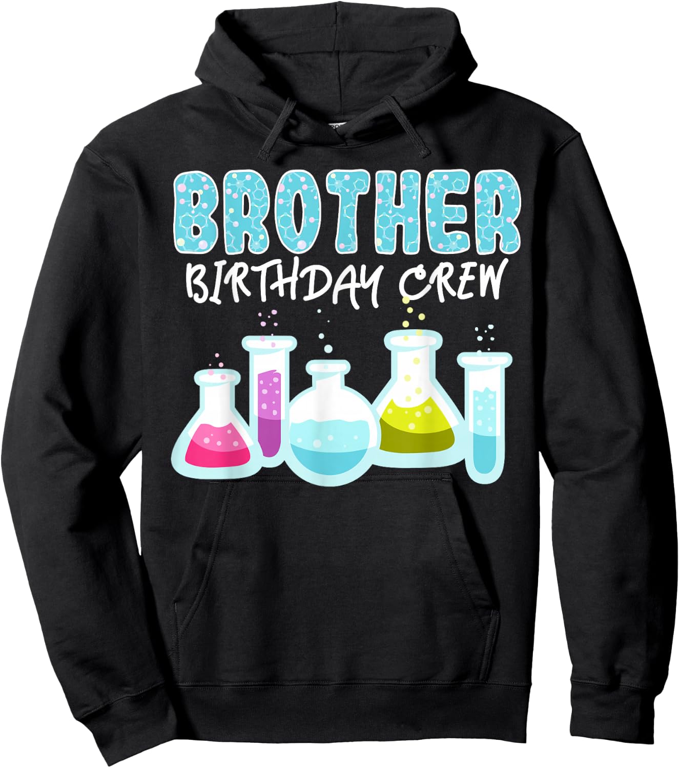 Brother Birthday Crew Science Theme Birthday Party Science Hoodie - Hoodie | Black