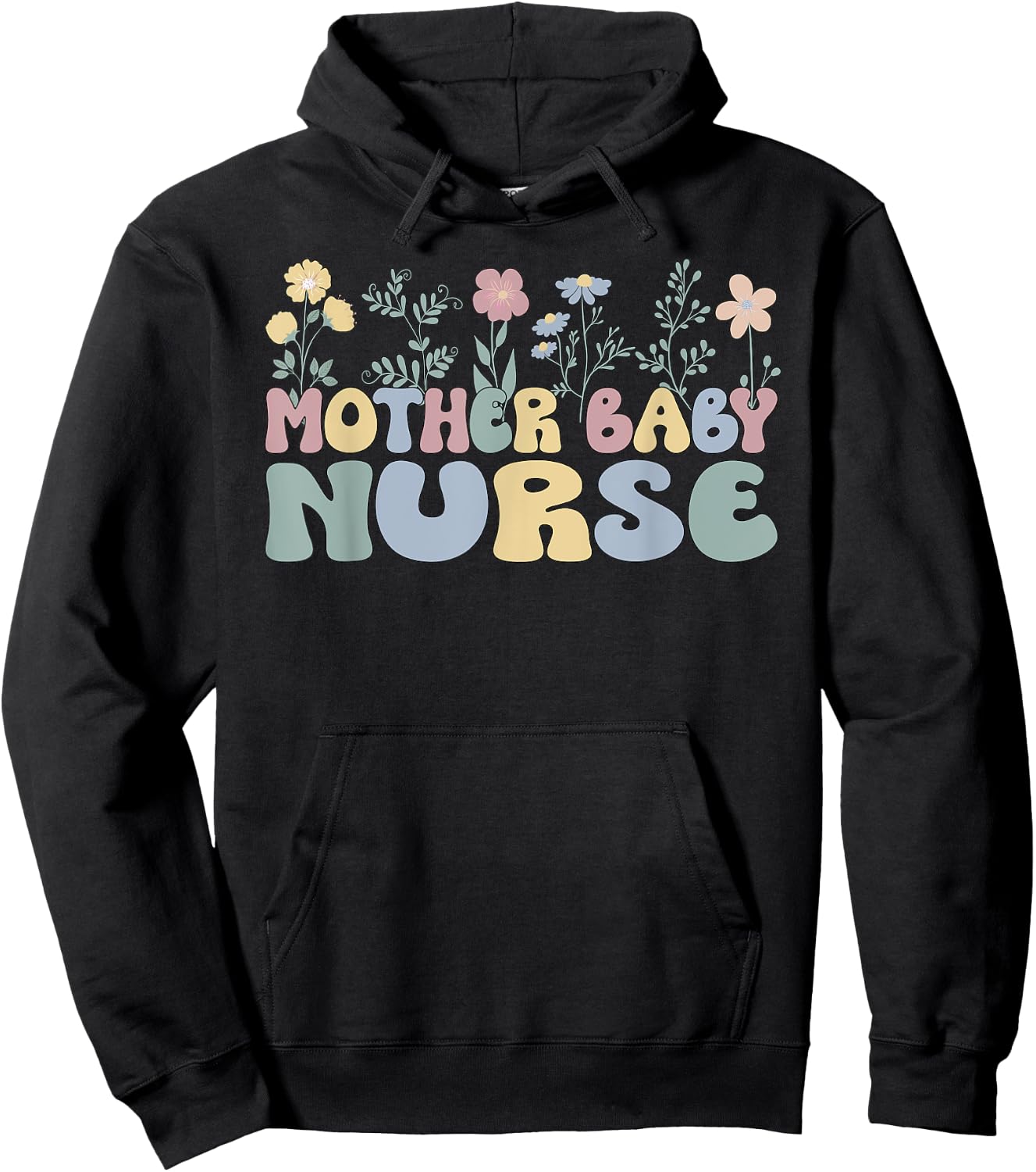 Groovy Mother Baby Nurse Flowers Postpartum Nurse Hoodie - Hoodie | Black