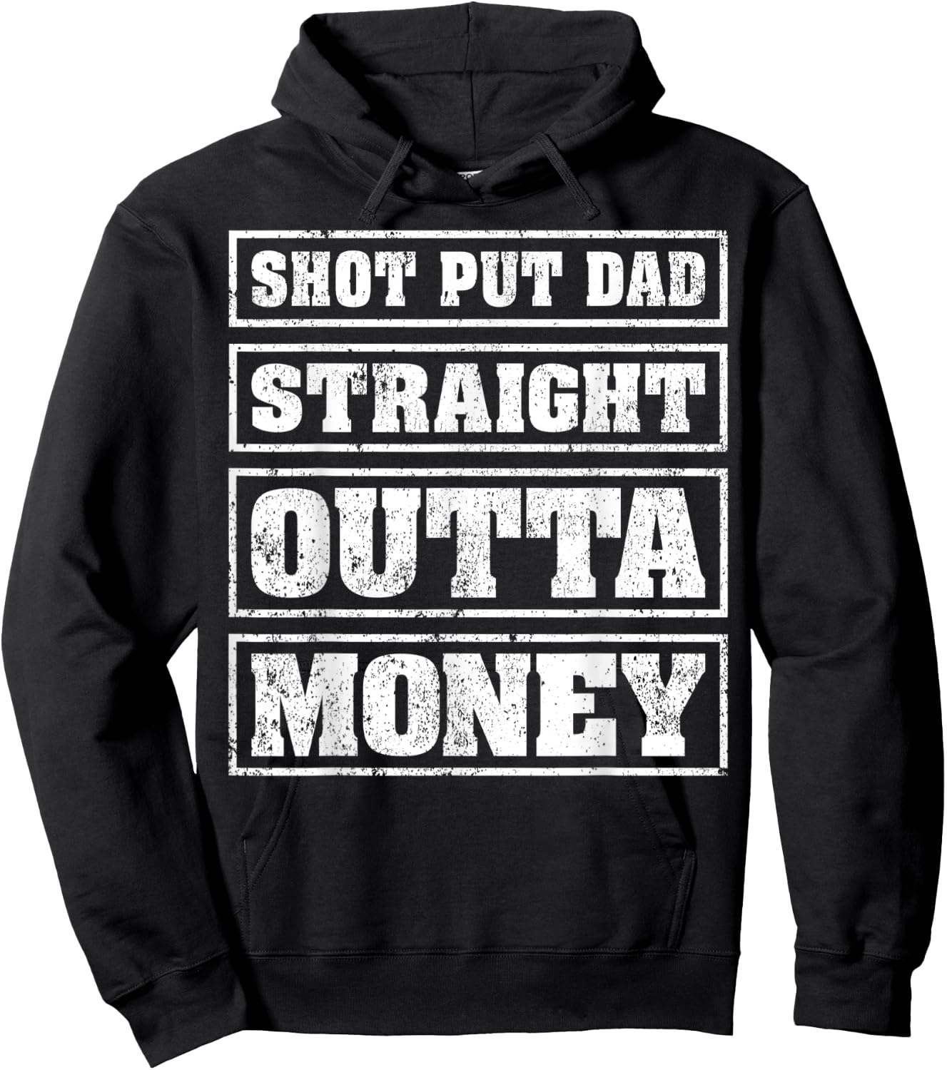 Shot Put Dad Straight Outta Money Funny Shot Put Fathers Day Hoodie - Hoodie | Black