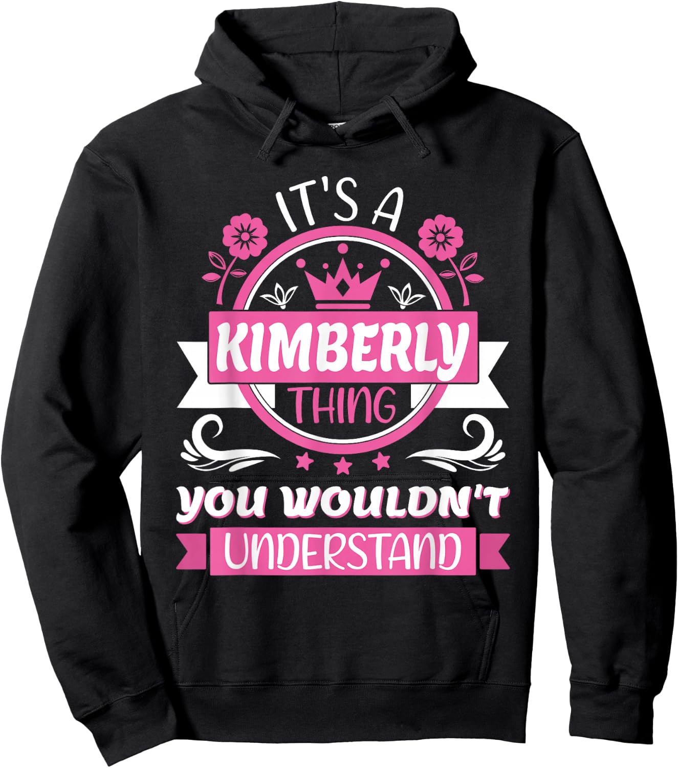 Kimberly Name, It's a Kimberly Thing You Wouldn't Understand Hoodie - Hoodie | Black