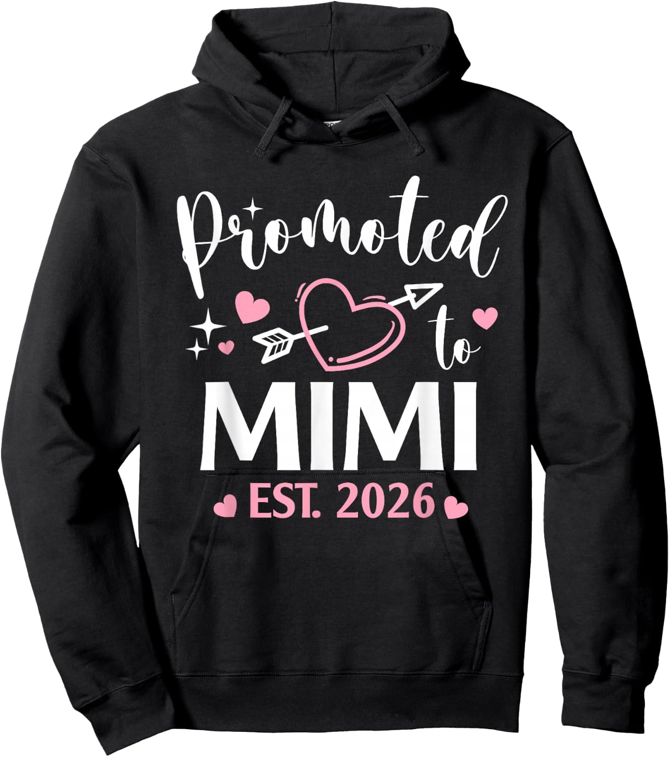 Promoted to Mimi Est 2026 Arrow Heart Love Hoodie - Hoodie | Black