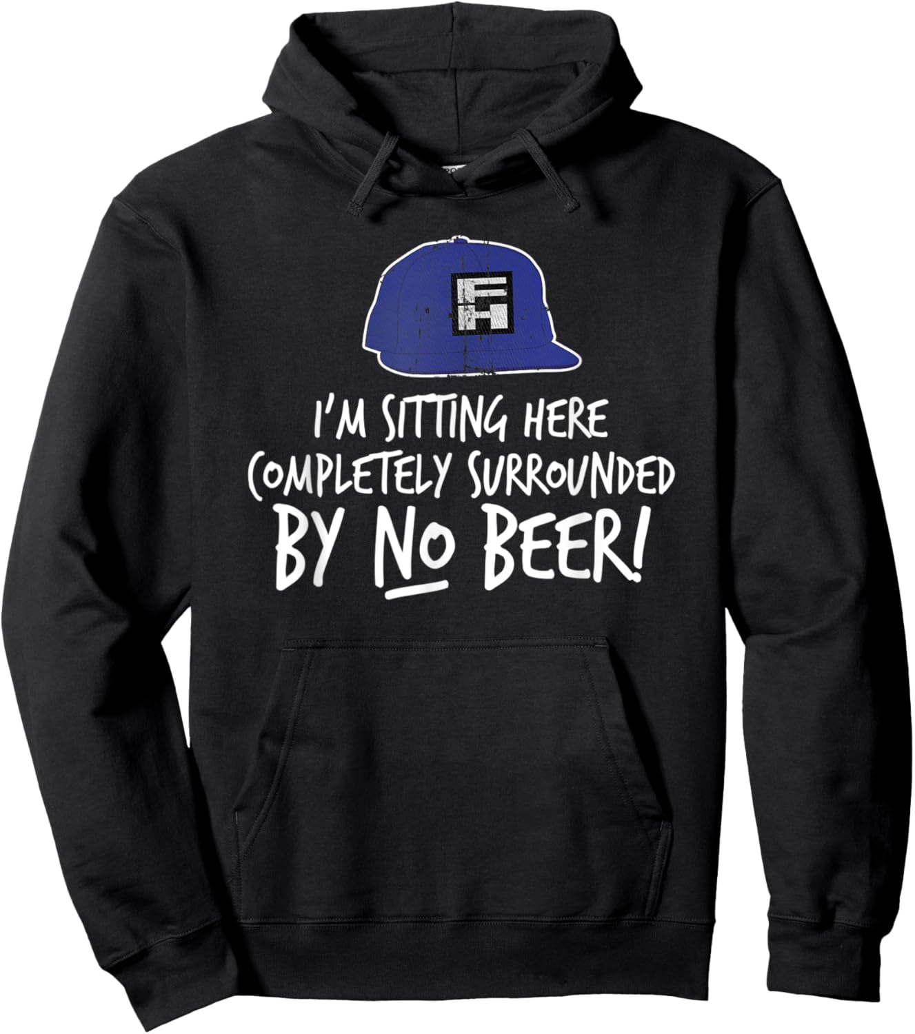 Onslow I'm Sitting Here Completely Surrounded by No Beer! Hoodie - Hoodie | Black