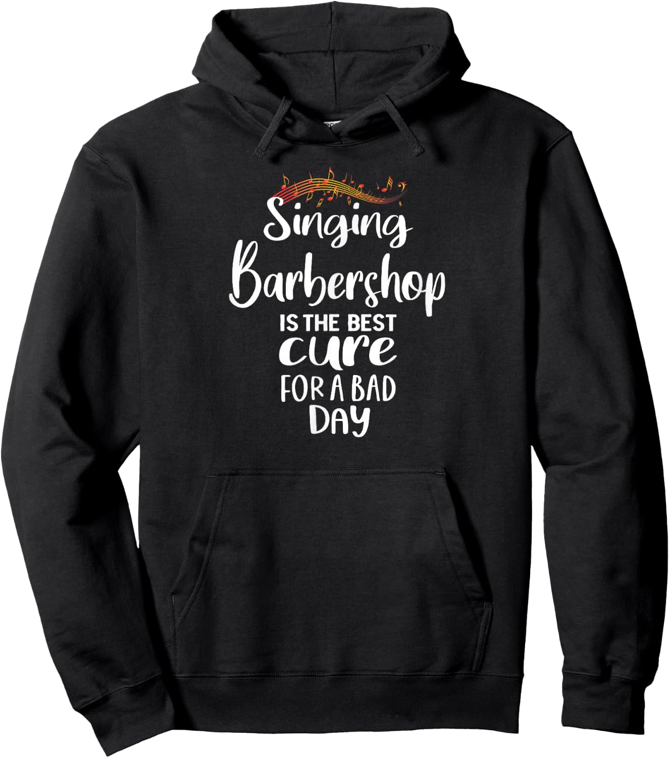 Singing Barbershop is the best cure Quartet Singer Hoodie - Hoodie | Black