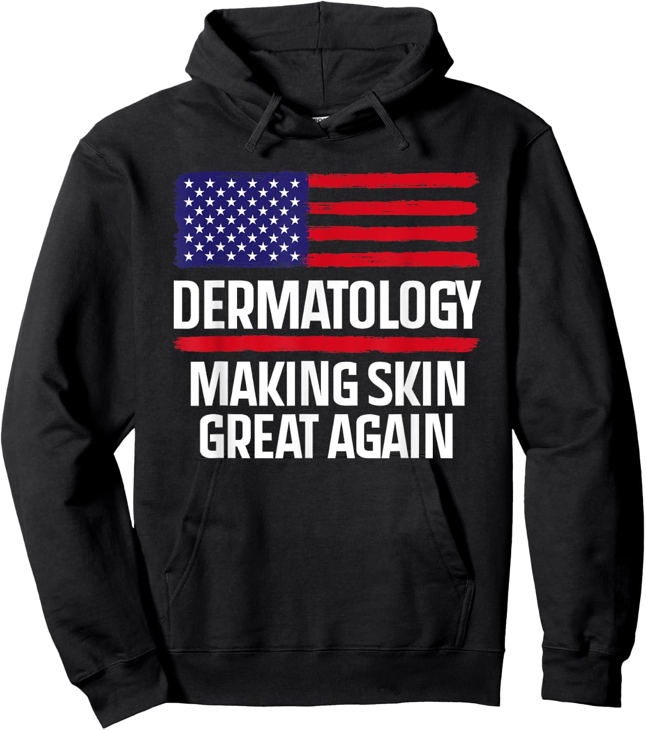 Dermatology Make Skin Great Again USA American Flag Skincare Men Hoodie - Hoodie | Black