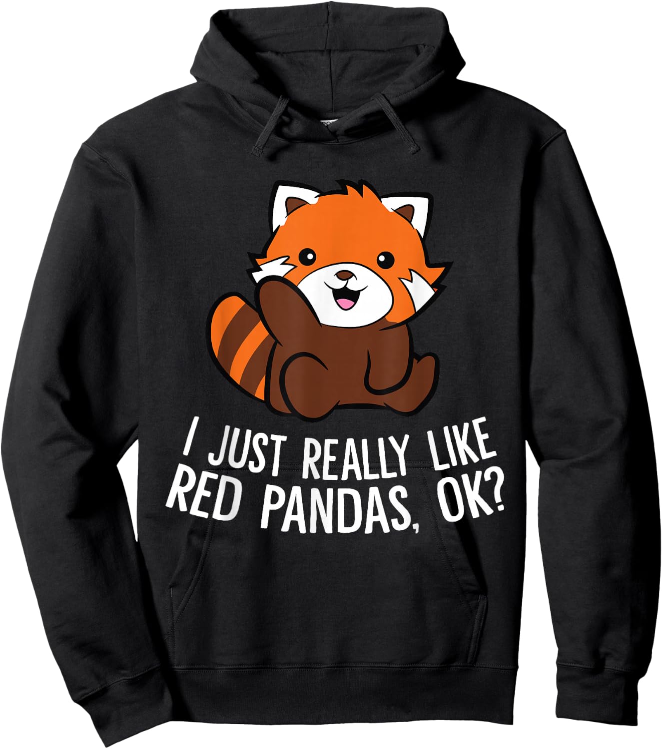 Red Panda Lover I Just Really Like Red Pandas Ok Hoodie - Hoodie | Black