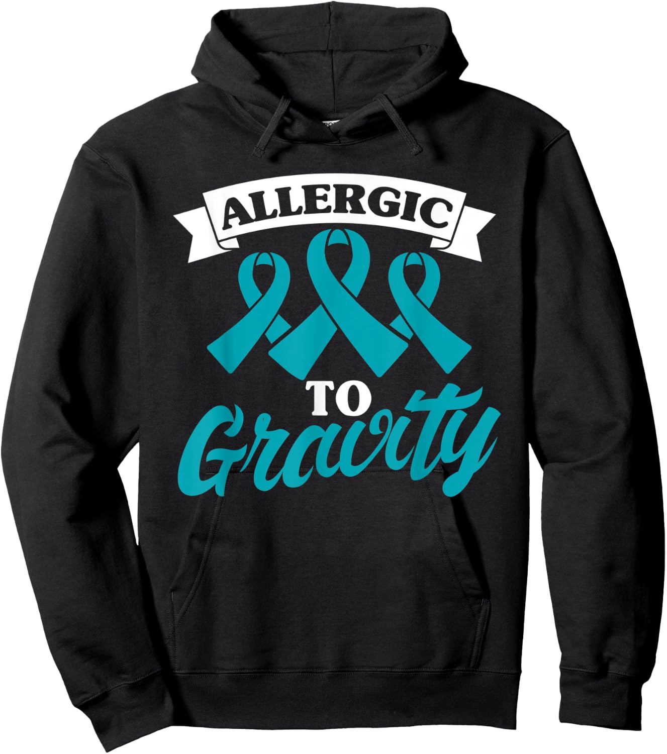 Allergic To Gravity Postural Orthostatic Intolerance Patient Hoodie - Hoodie | Black