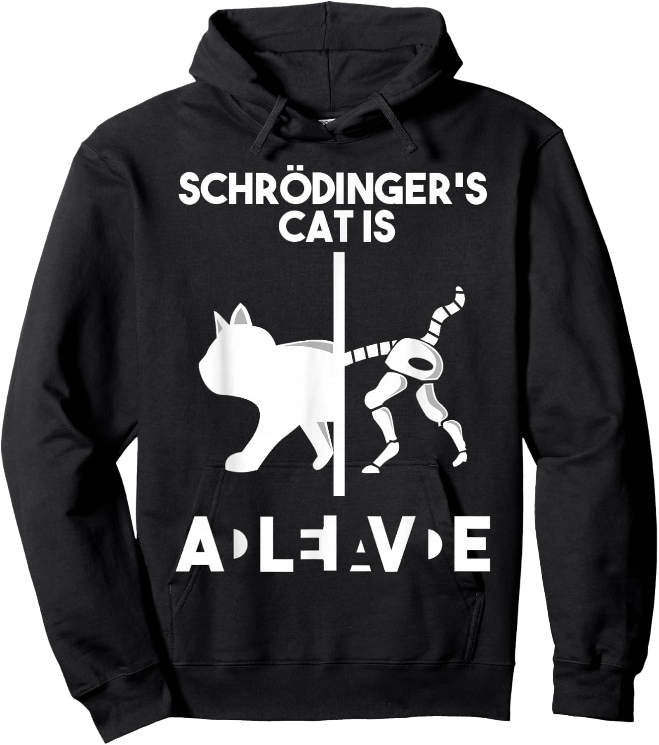 Schrödinger's cat - Dead AND Alive - physics nerd Science Hoodie - Hoodie | Black