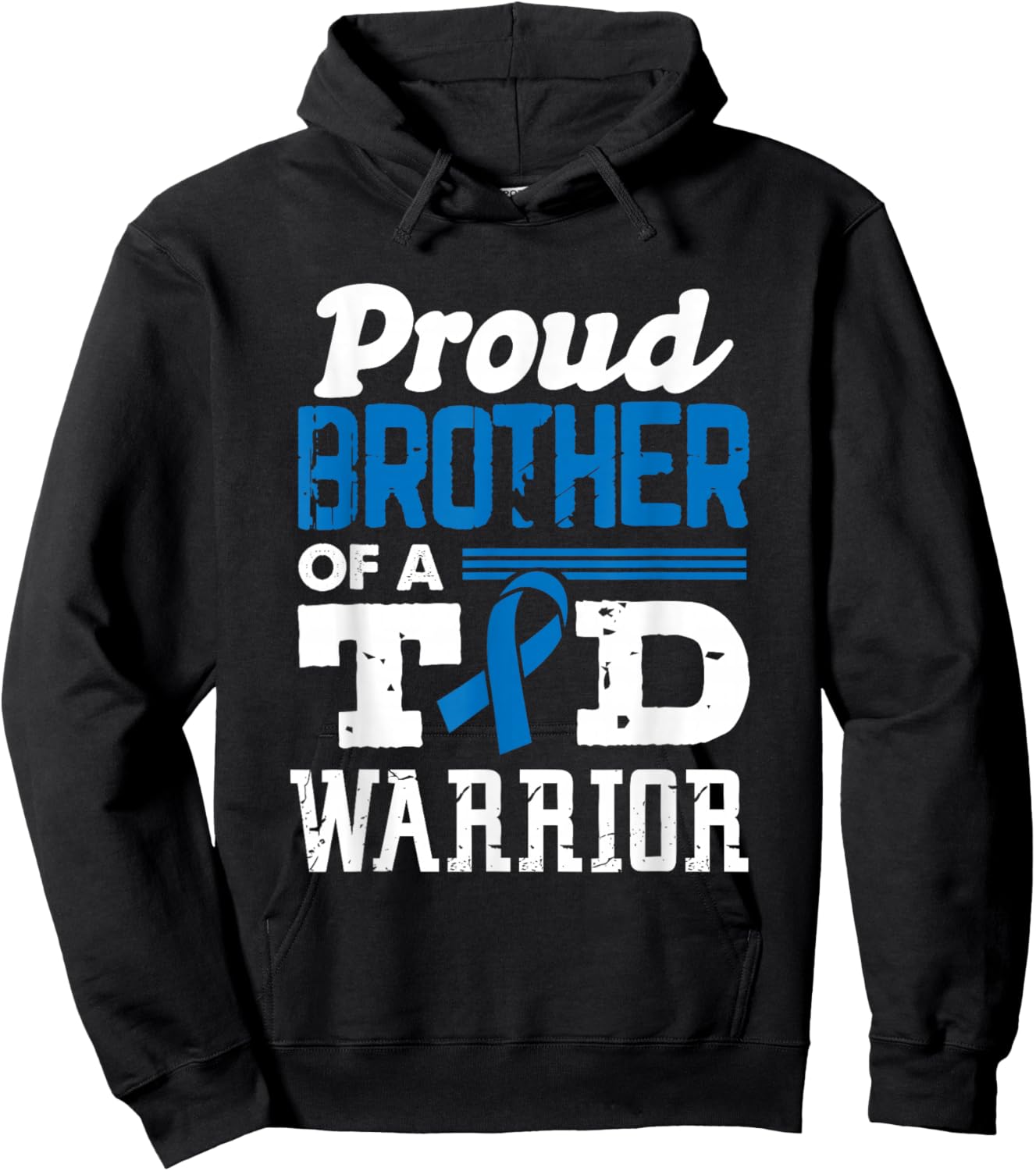 Proud Brother of A T1D Warrior Diabetes Awareness Type 1 Hoodie - Hoodie | Black
