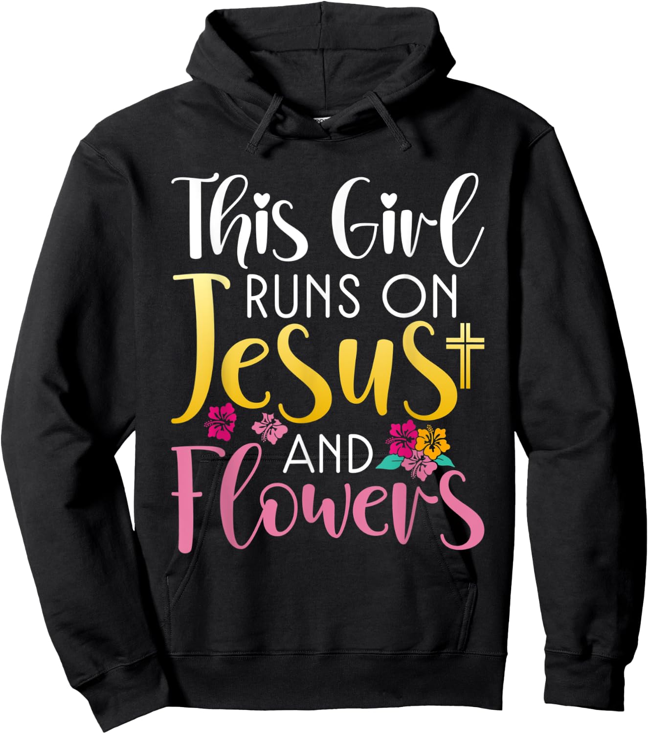 This Girl runs on Jesus and Flowers Floral Botanist Flower Hoodie - Hoodie | Black