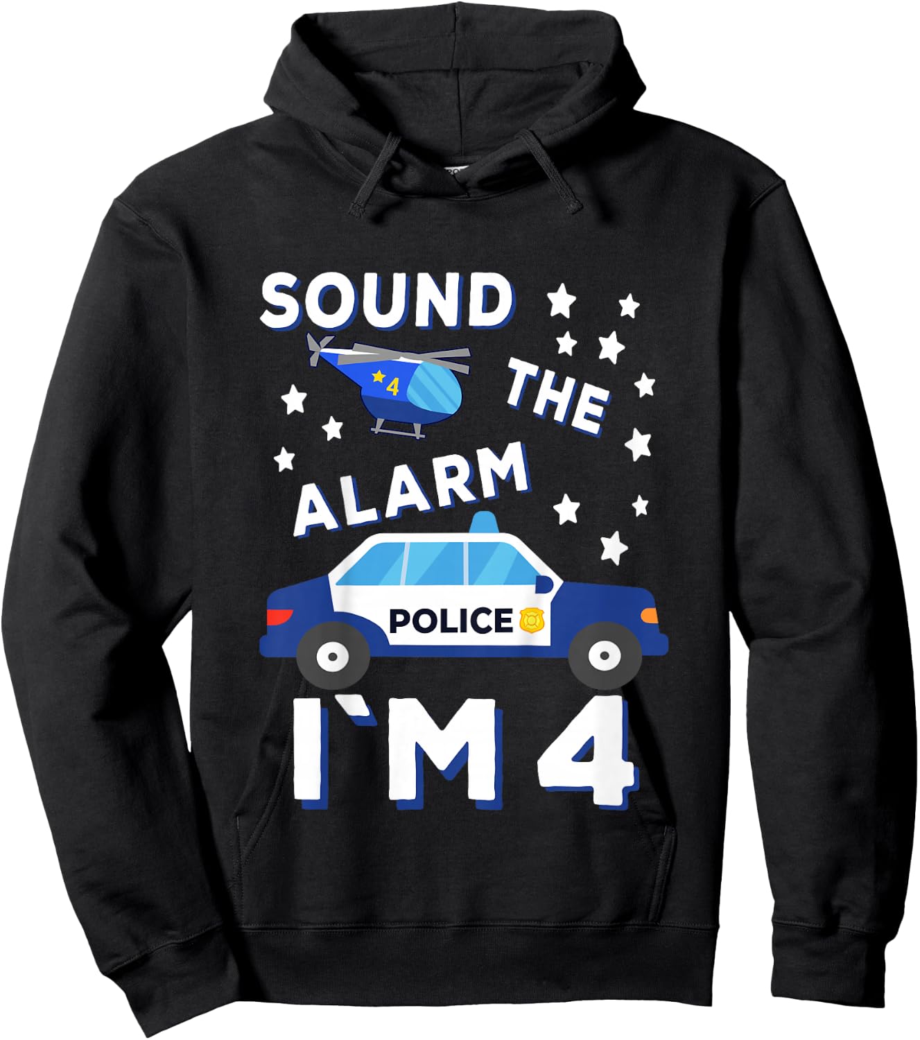 Sound the Alarm I'm 4 Police 4th Birthday Hoodie - Hoodie | Black