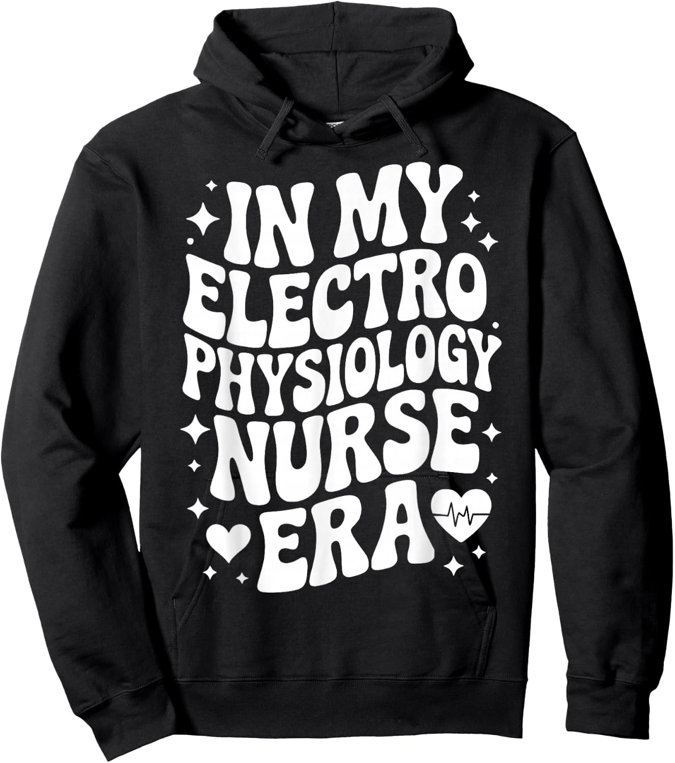 in My Electrophysiology Nurse Era, EP RN, Cardiac Nursing Hoodie - Hoodie | Black