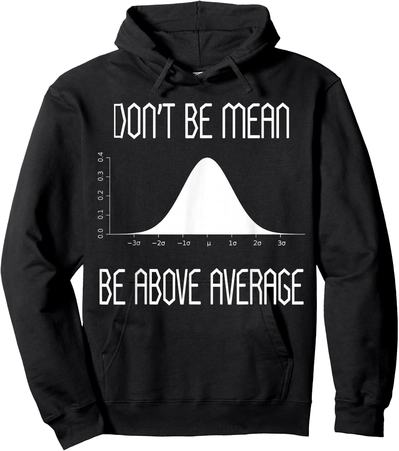 Don't Be Mean Be Above Average t shirt Funny Math Lover gift Hoodie - Hoodie | Black