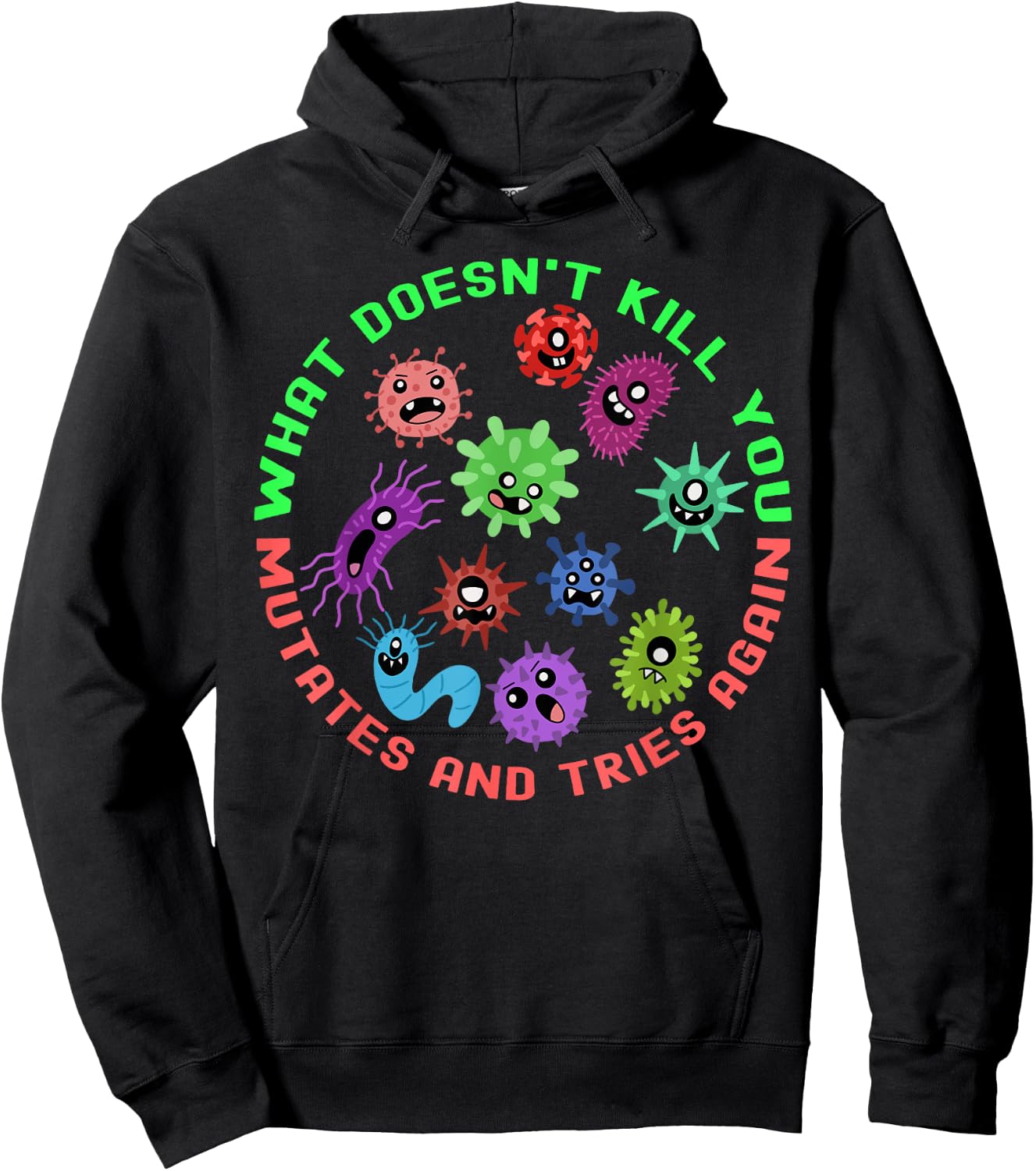 Funny What Doesn't Mutates and Tries Biology Science Teacher Hoodie - Hoodie | Black