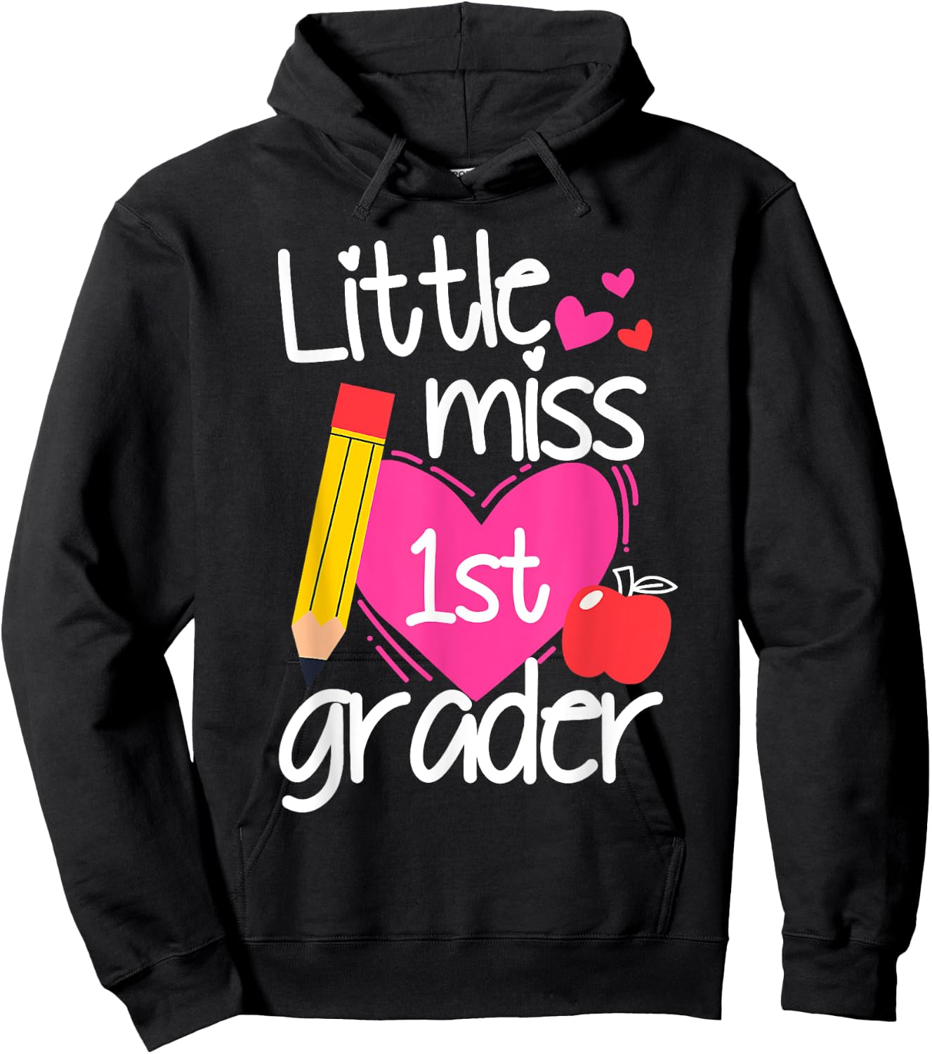 Little Miss 1st Grader First Day Of Hello First Grade Girls Hoodie - Hoodie | Black