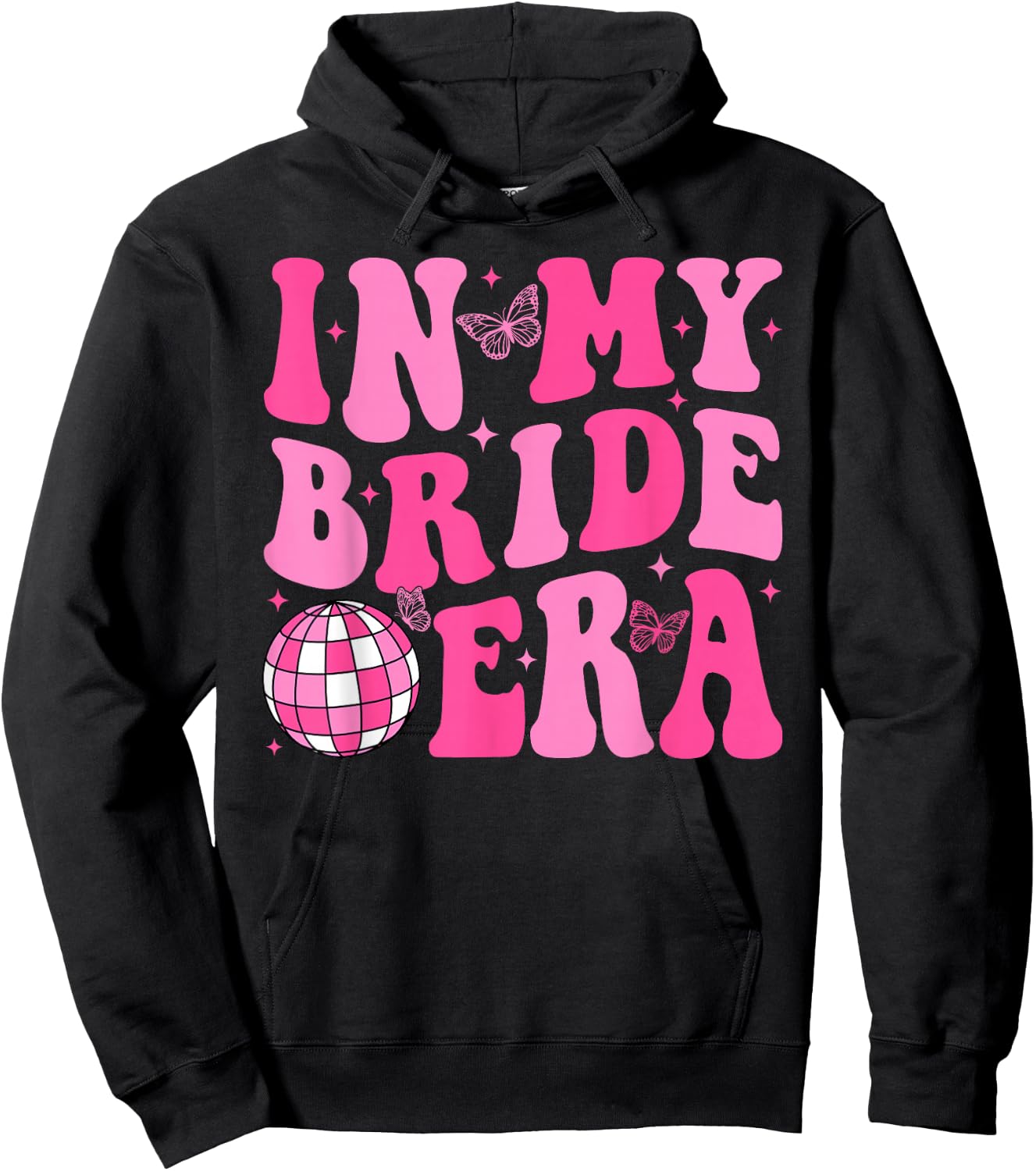 In My Bride Era Bridesmaid Bride Squad Disco Bachelorette Hoodie - Hoodie | Black