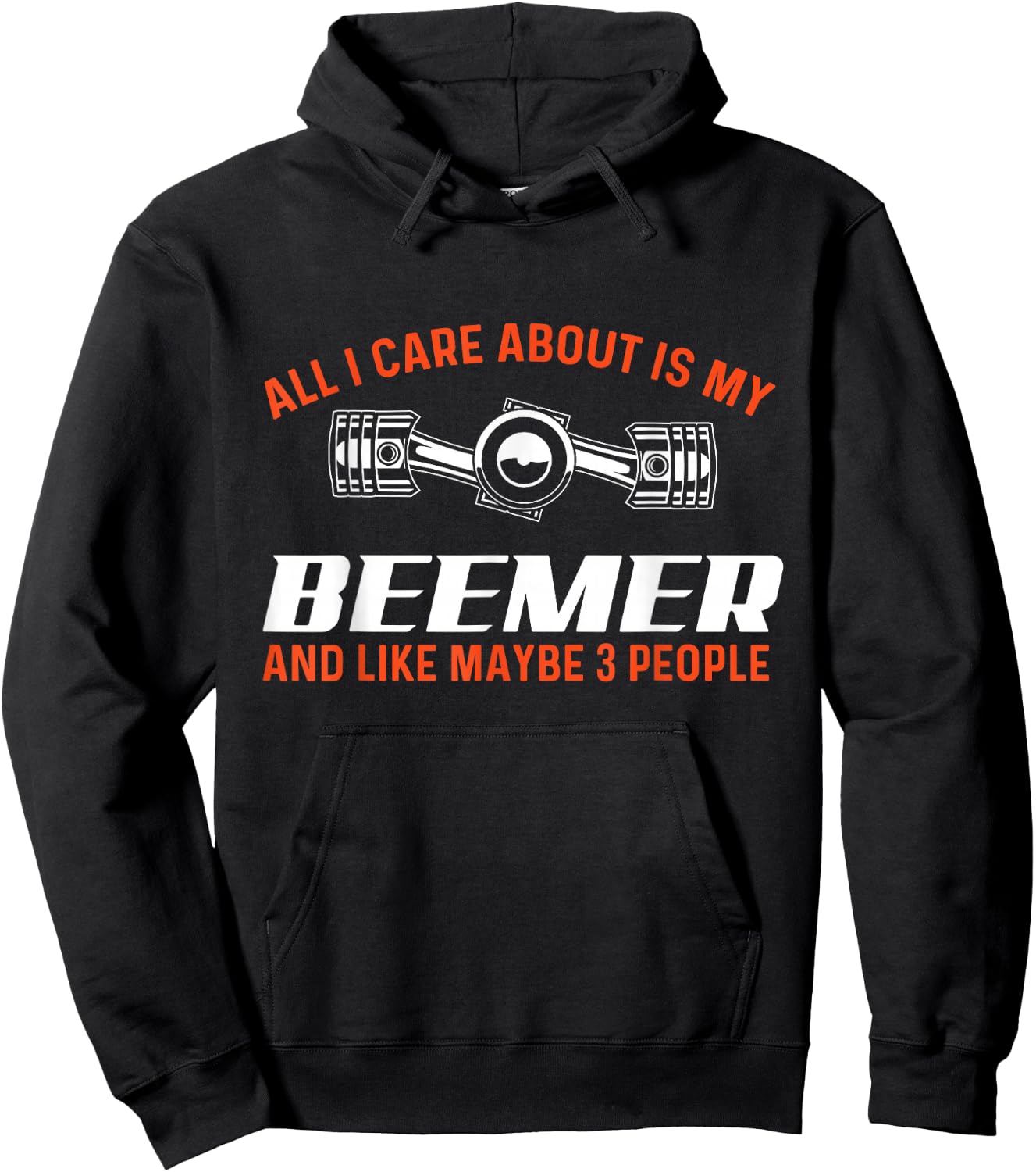 All I Care About Is My Beemer - Car Guy Auto Mechanic Hoodie - Hoodie | Black