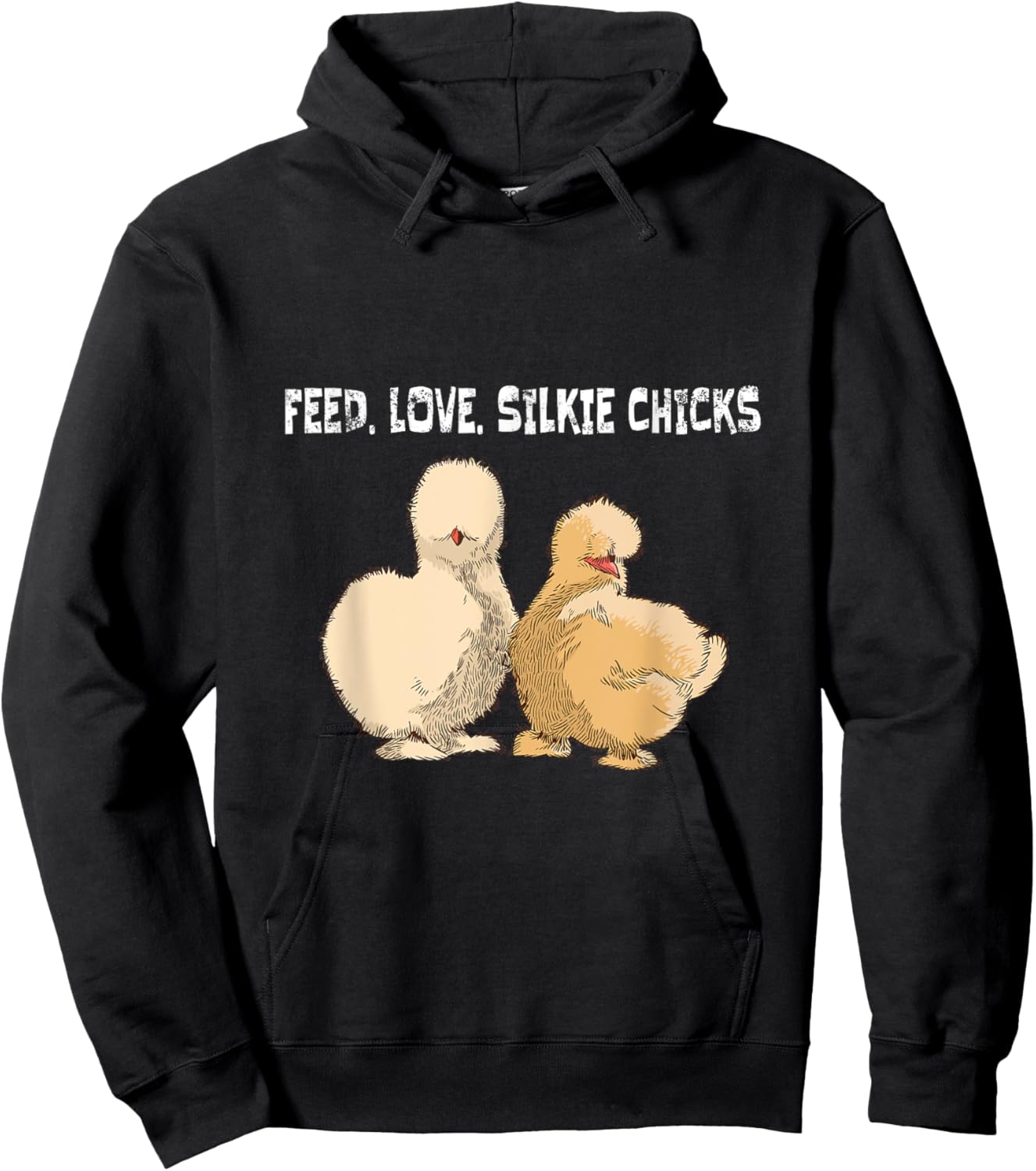 Feed. Love. Silkie Chicks Silkie Chicken Hoodie - Hoodie | Black
