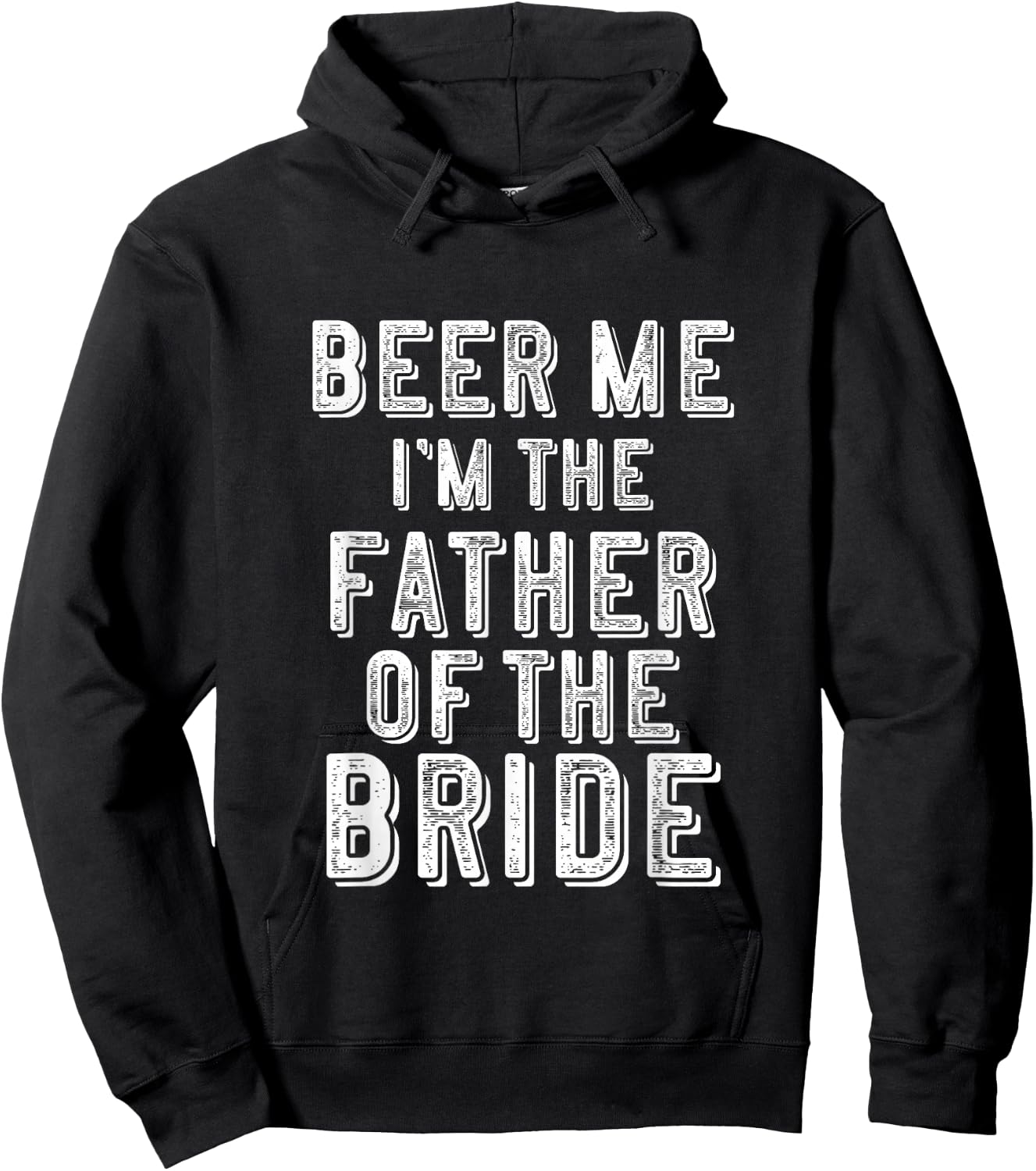 Father of The Bride Shirt Beer Me Im Funny Gift Hoodie - Hoodie | Black