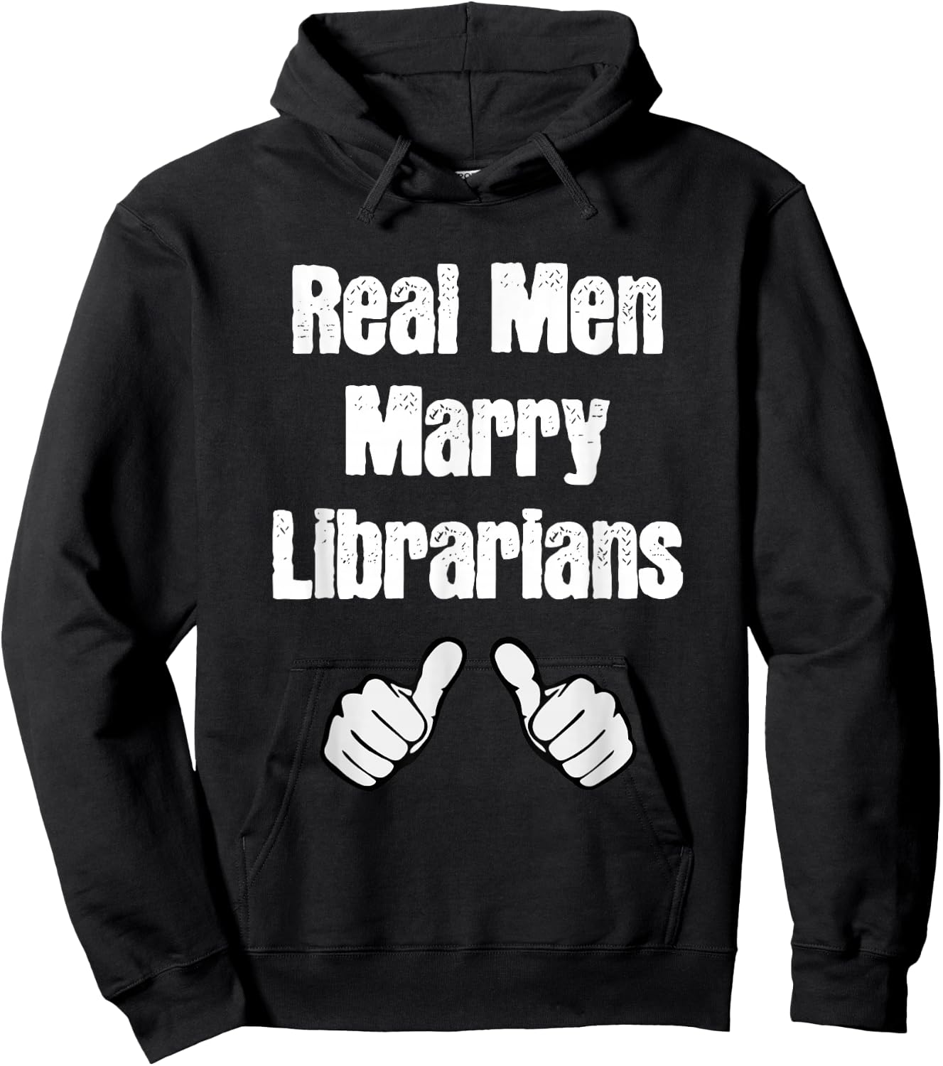 Real Men Marry Librarians Gift Hoodie - Hoodie | Black