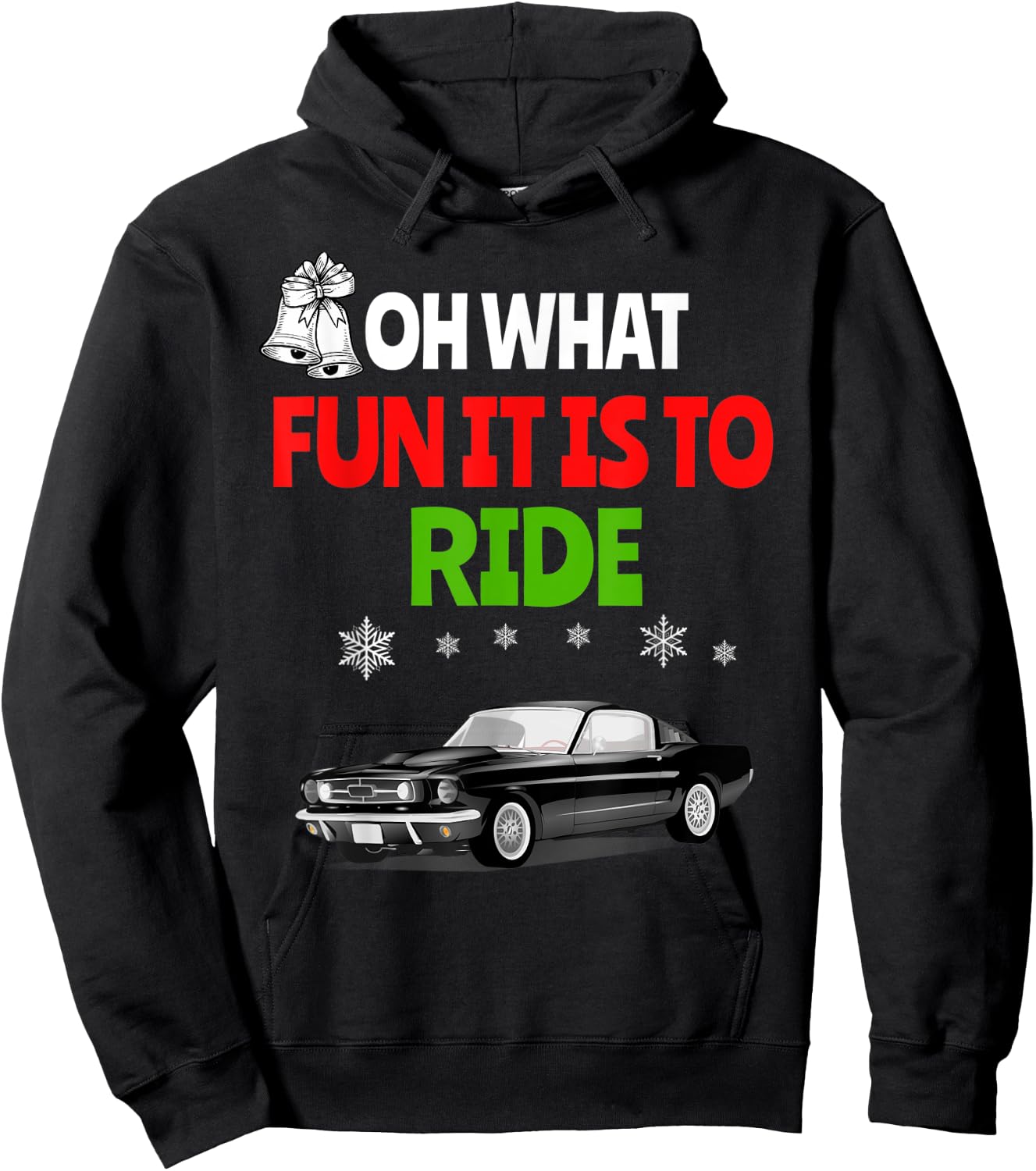 Oh What Fun It Is To Ride Muscle Car Christmas Xmas Hoodie - Hoodie | Black