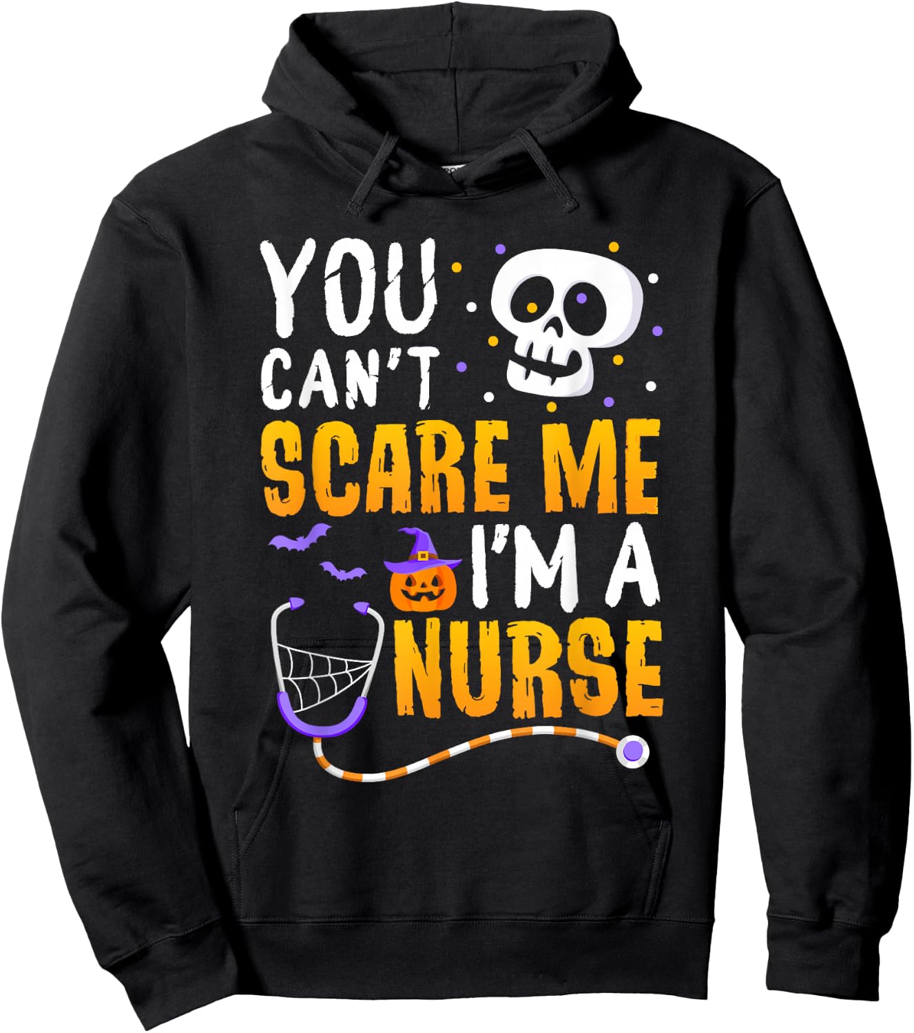 You Cant Scare Me Im a Nurse Halloween RN Witch Boo Funny Hoodie - Hoodie | Black
