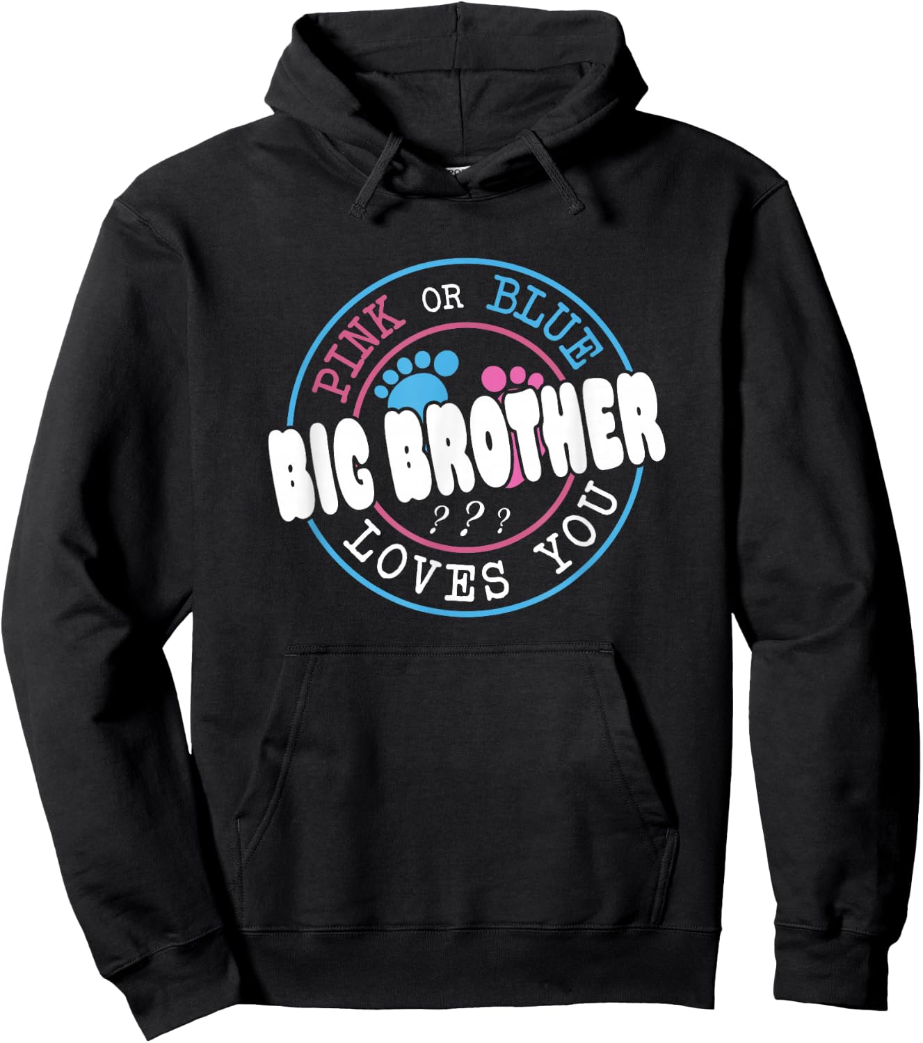 Pink Or Blue Big Brother Loves You Baby Gender Reveal Party Hoodie - Hoodie | Black