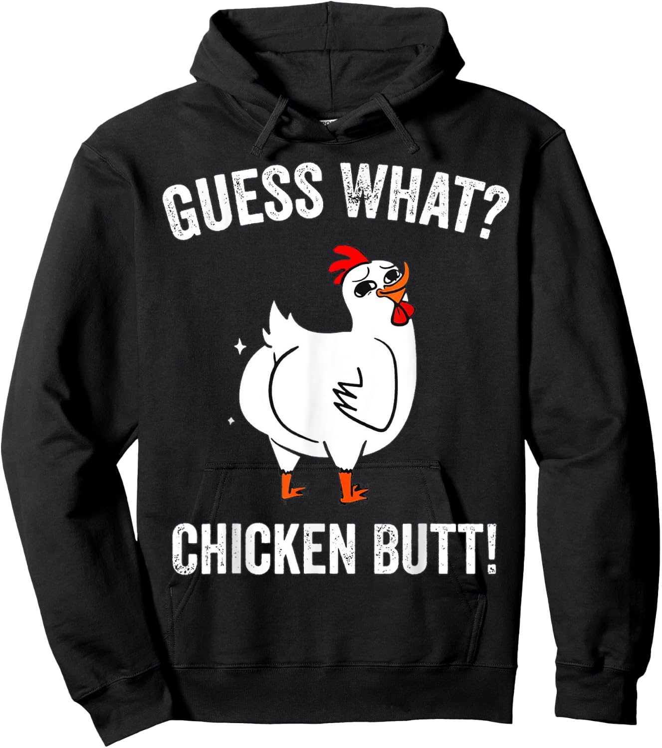 Funny Animal Guess What Chicken Butt Cute Chickens Buffs Hoodie - Hoodie | Black