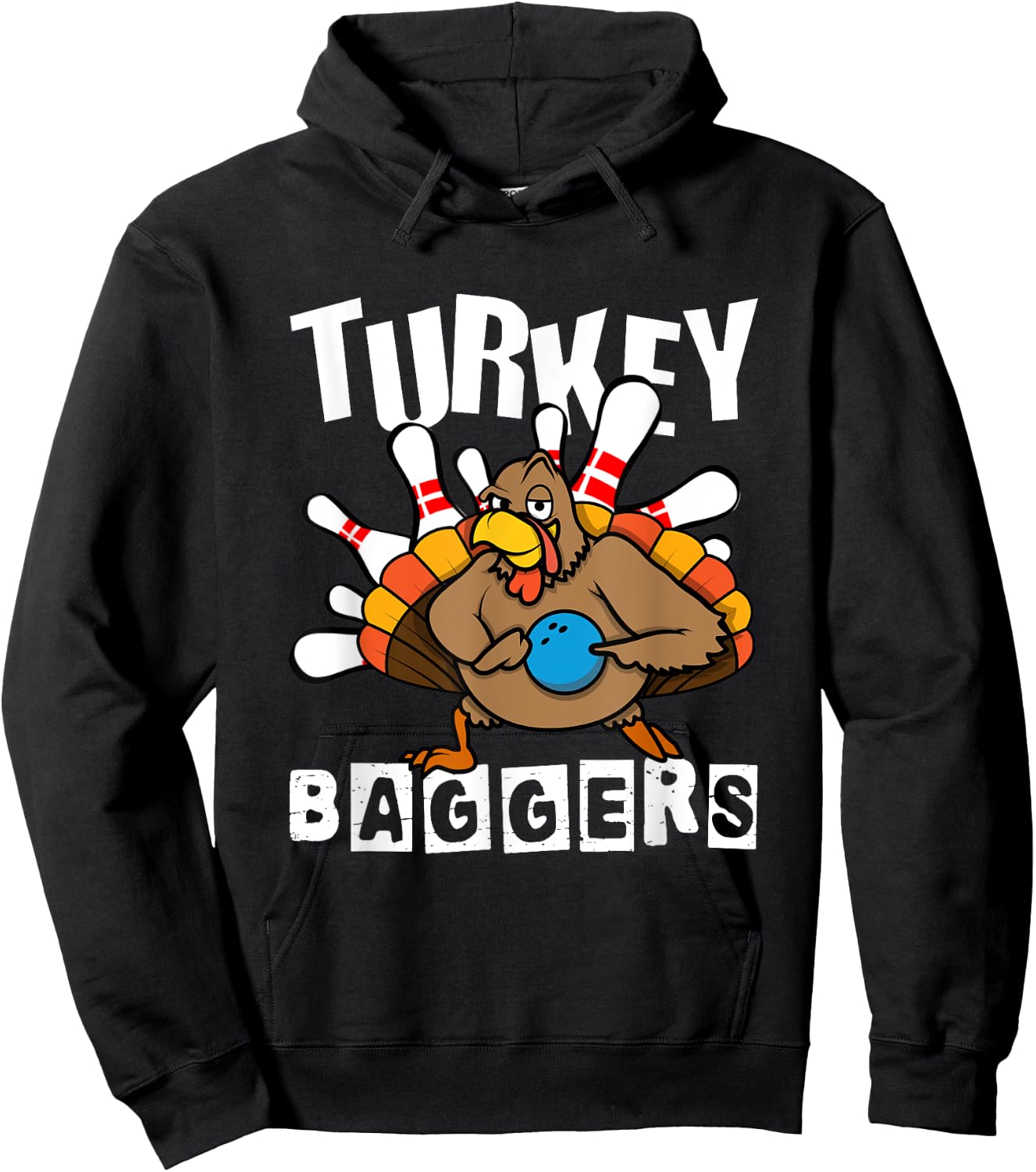 Turkey Baggers Bowling Lover Funny Happy Thanksgiving Day Hoodie - Hoodie | Black