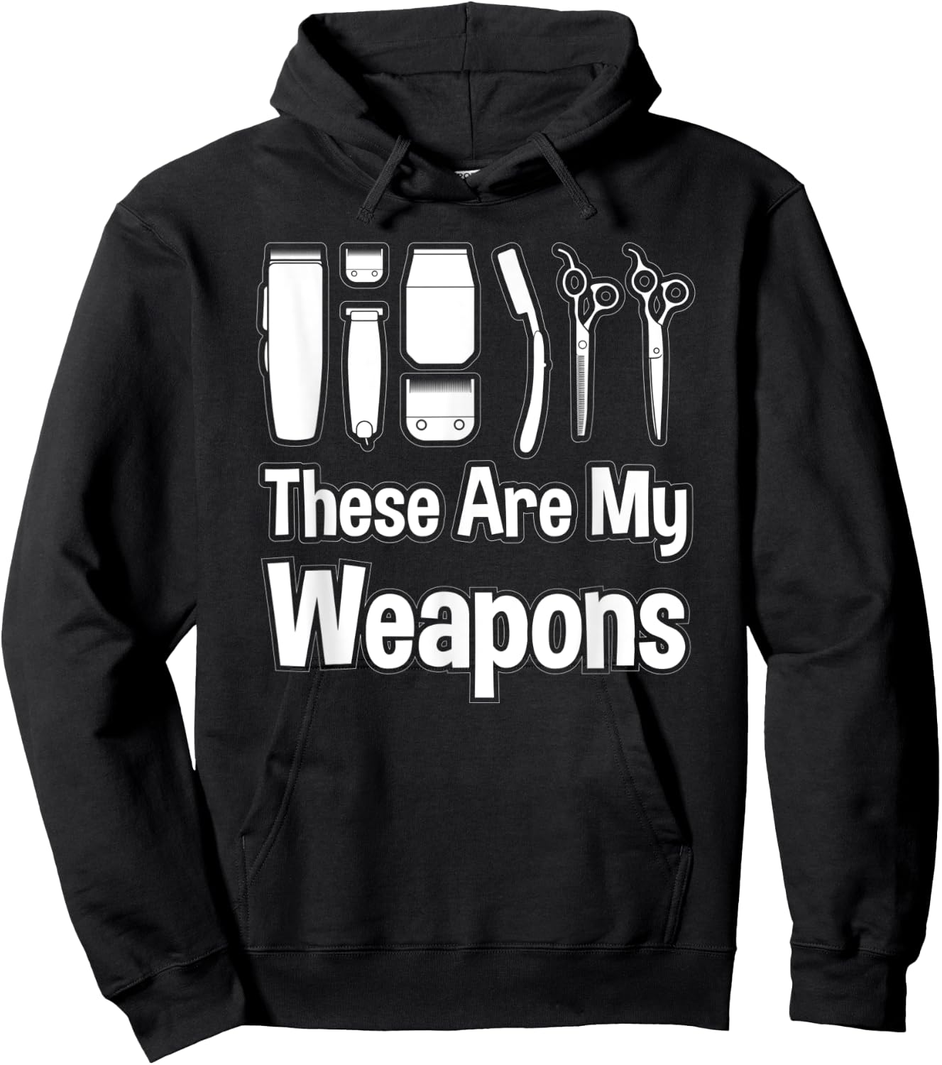 Funny Barber Hairstylist Gift Ideas These Are My Weapons Hoodie - Hoodie | Black