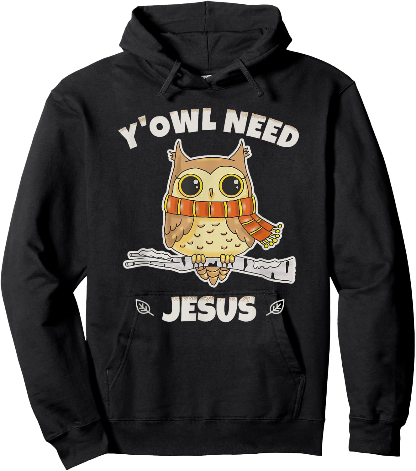 Y'Owl Need Jesus A Perfect Christian Gift Owl Lovers Hoodie - Hoodie | Black