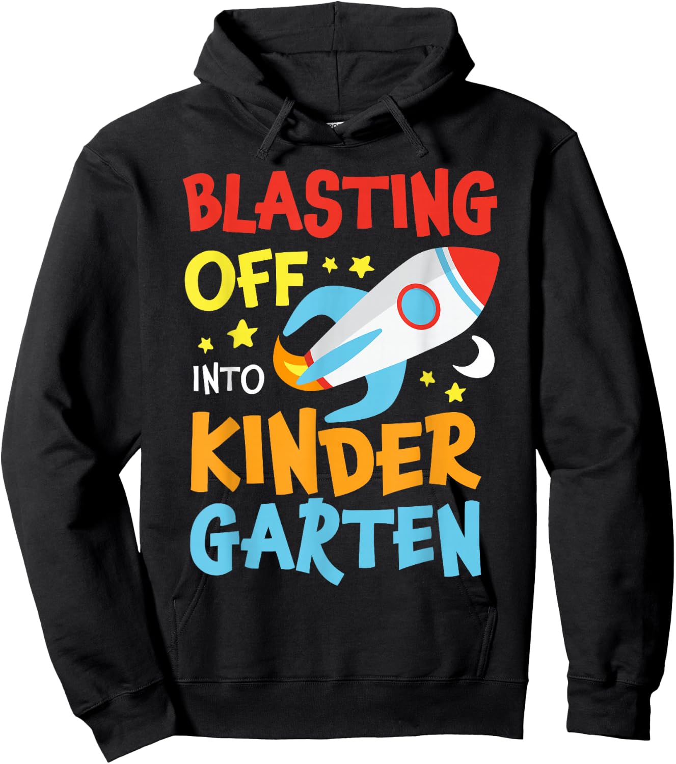 Blasting Off Into Kindergarten Grade Back To School Space Hoodie - Hoodie | Black