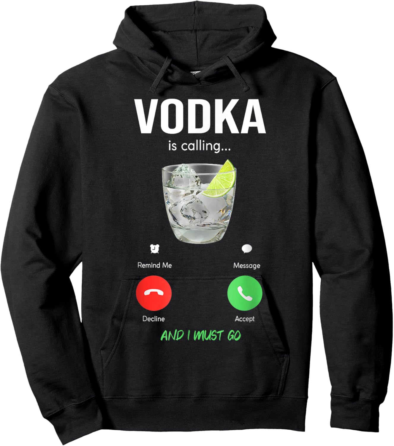 vodka is calling and I must go liquor funny saying vodka Hoodie - Hoodie | Black