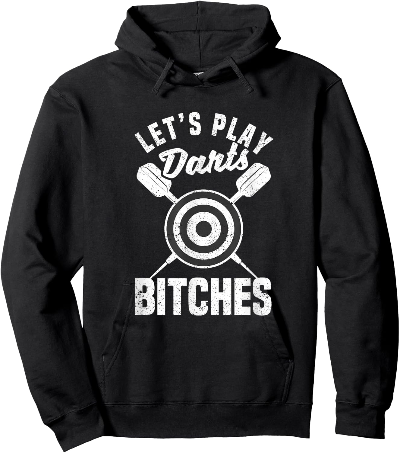 Let's Play Darts Bitches Funny Dart Player Throwing Darter Hoodie - Hoodie | Black