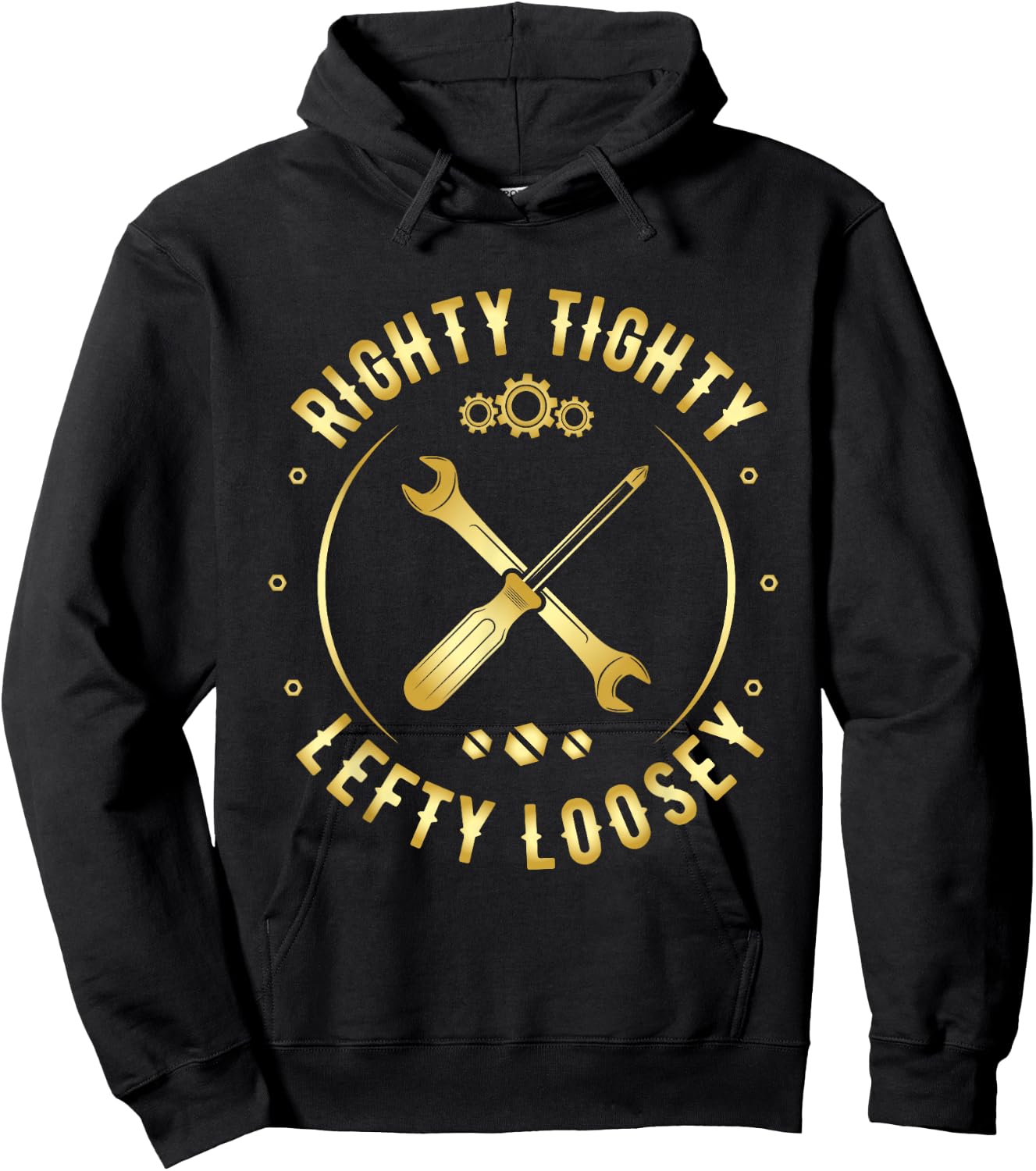 Righty Tighty Lefty Loosey Funny Mechanics engineering Hoodie - Hoodie | Black