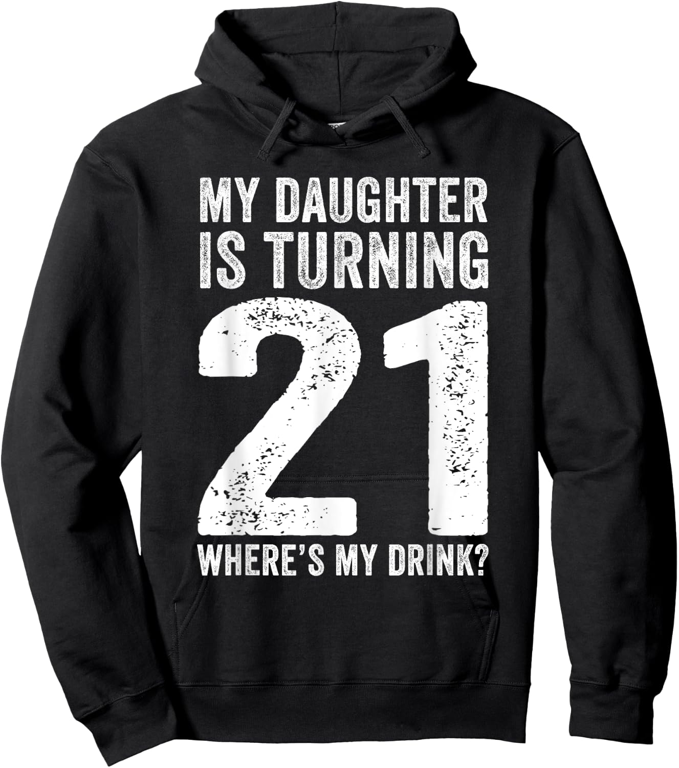 21st Birthday Dad Mom 21 Year Old Daughter Family Squad Hoodie - Hoodie | Black