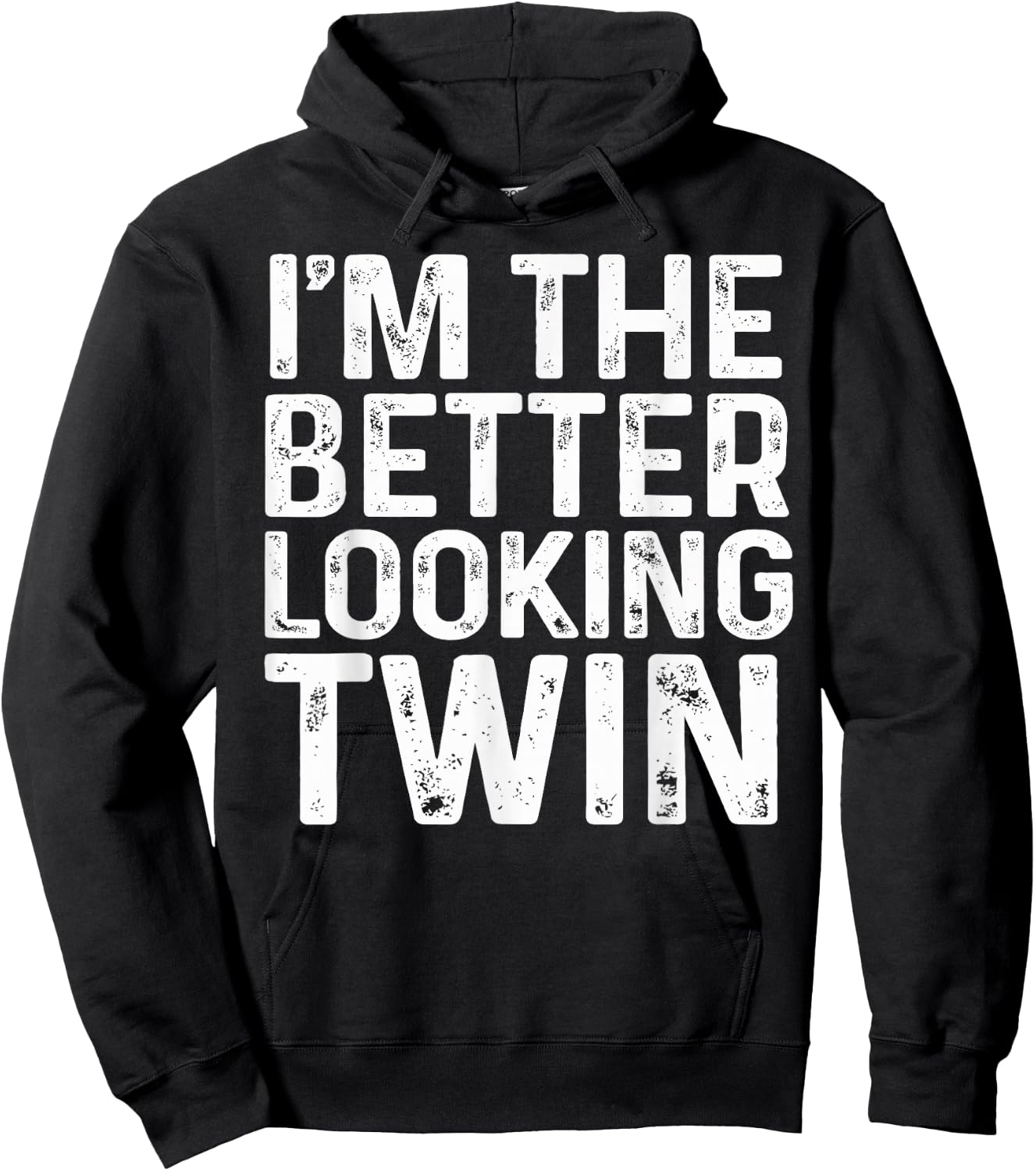 I'm The Better Looking Twin Brother And Sister Matching Hoodie - Hoodie | Black