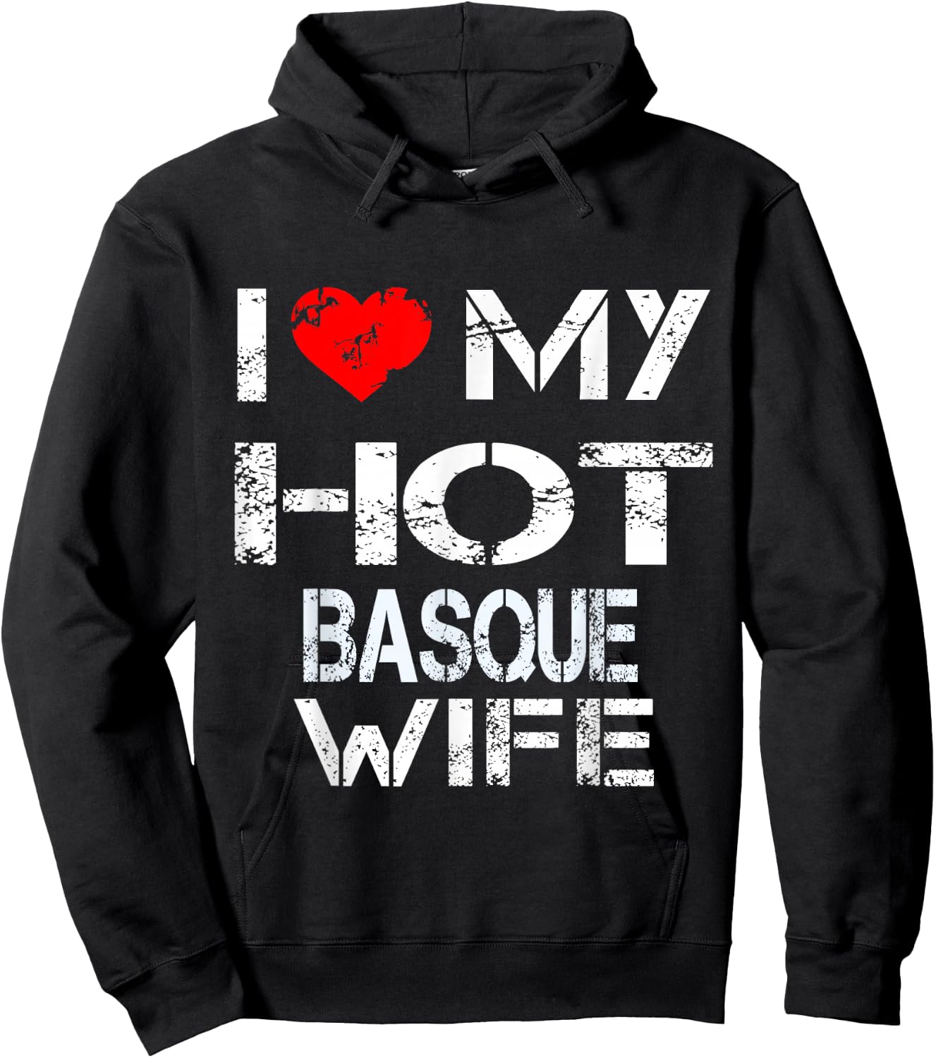 I Love My Hot Basque Wife Gift (Husband Shirt) Hoodie - Hoodie | Black