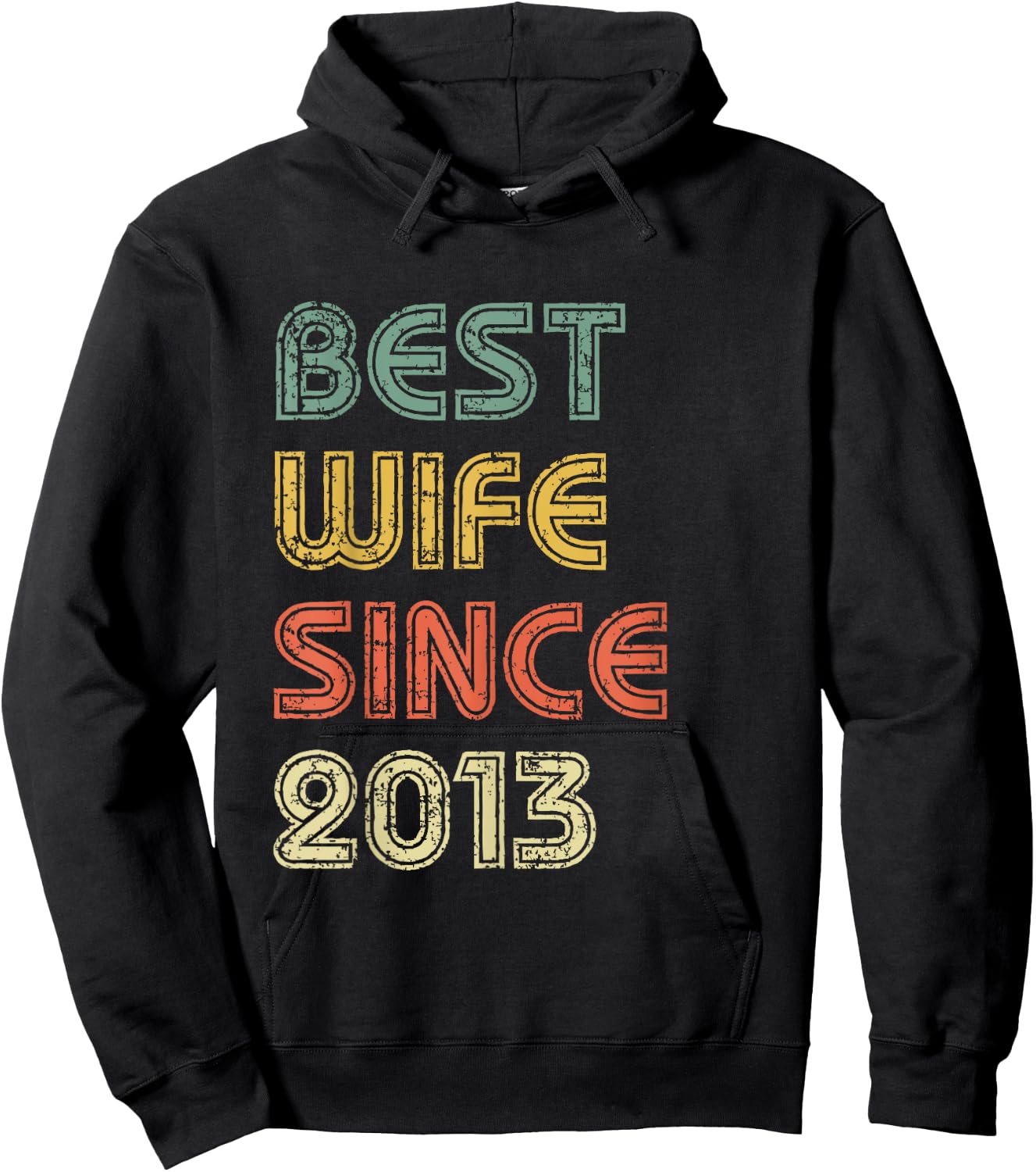 Best Wife Since 2013 Happy 6th Wedding Anniversary Graphic Hoodie - Hoodie | Black