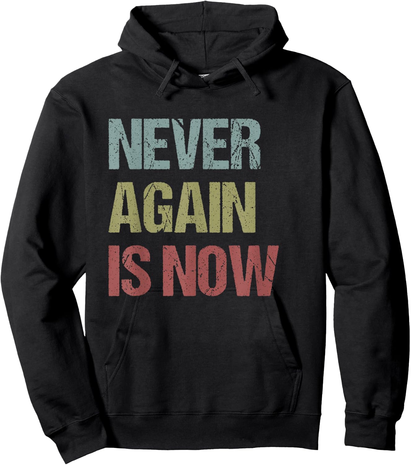 Never Again Is Now - Close the Camps Protest Hoodie - Hoodie | Black